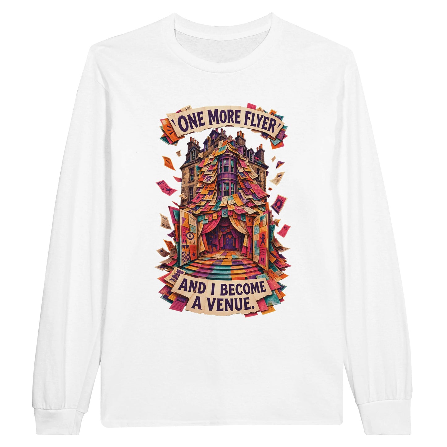 One More Flyer and I Become a Venue Long-Sleeve T-shirt — product view 1