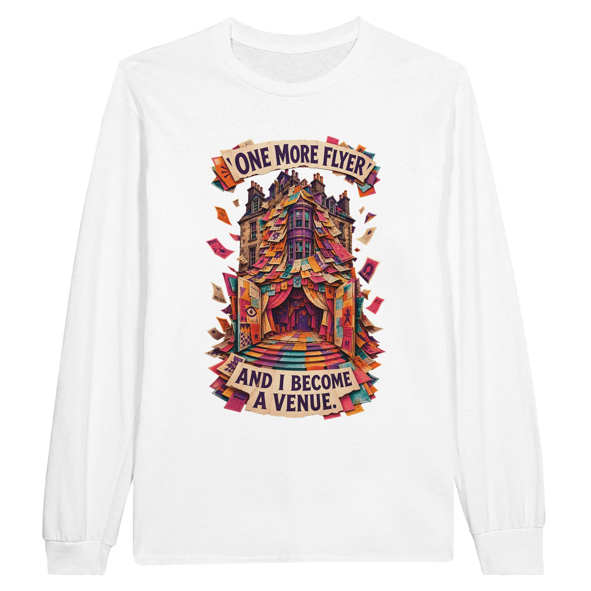 One More Flyer and I Become a Venue Long-Sleeve T-shirt — product view 1