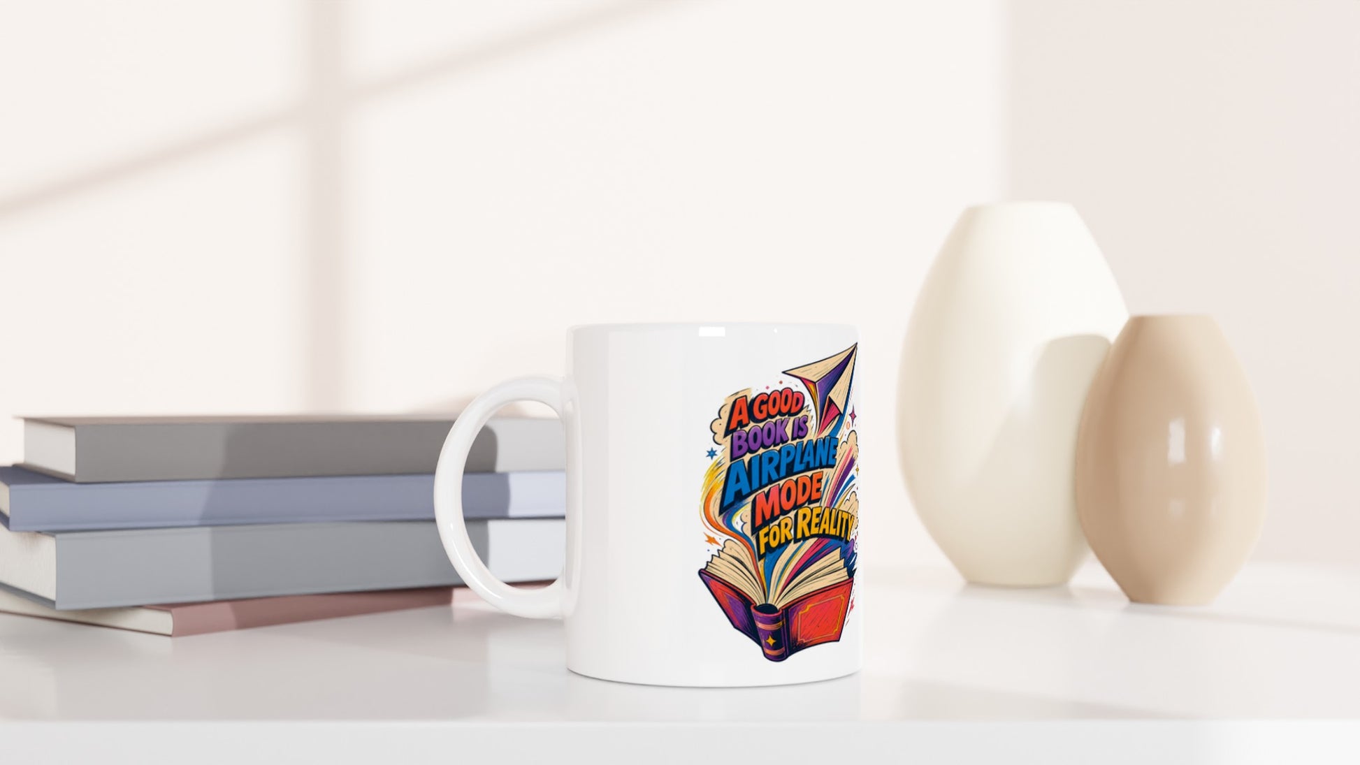 A Good Book Is Airplane Mode for Reality Mug — product view 5