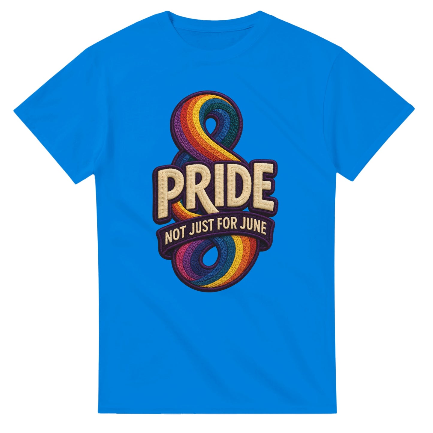Pride: Not Just for June T-shirt — product view 2