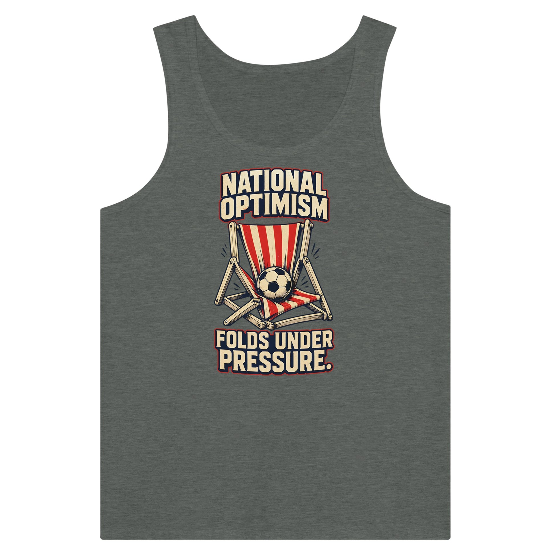 National Optimism Folds Under Pressure Football Premium Unisex Tank Top — product view 4