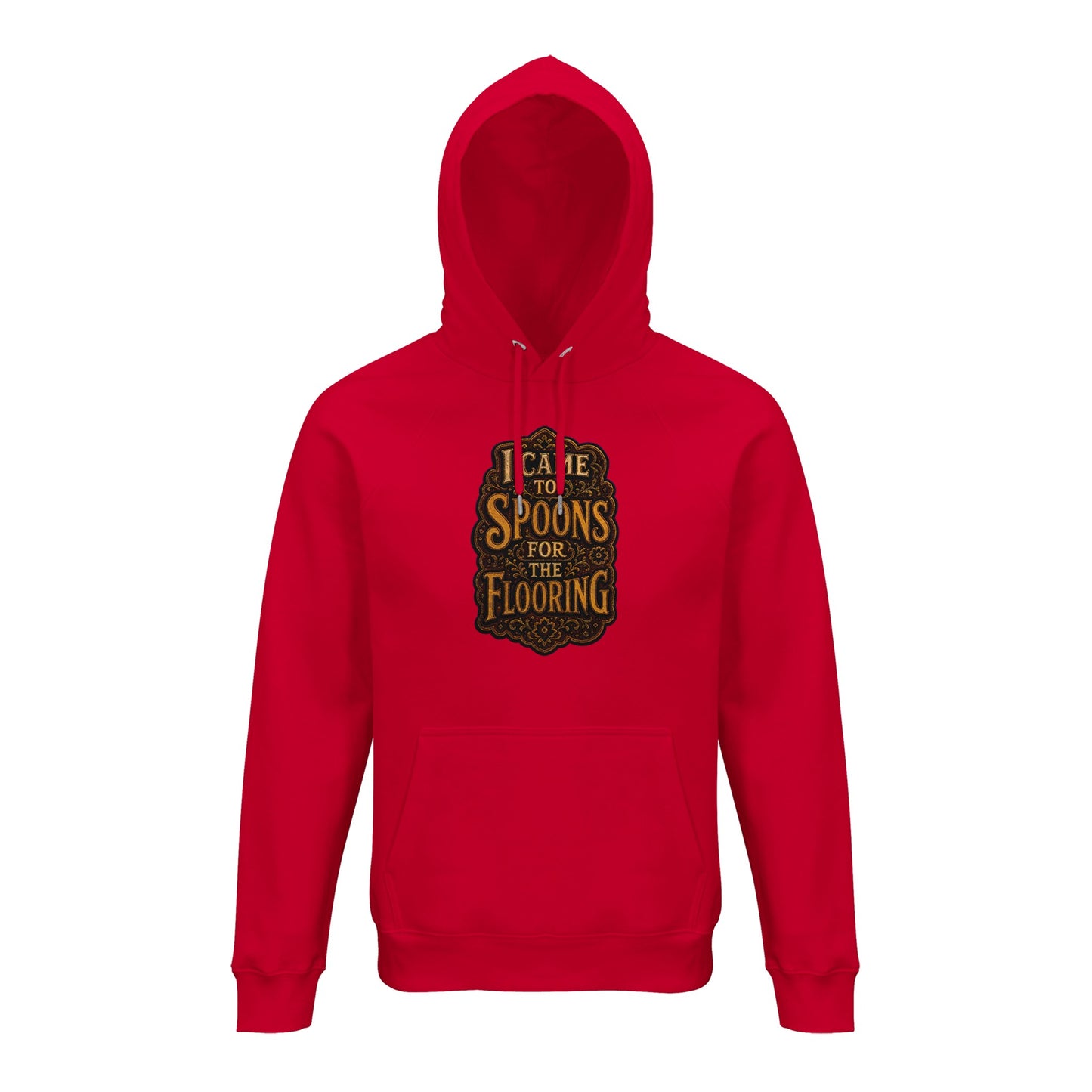I Came to Spoons for the Flooring Hoodie — product view 9