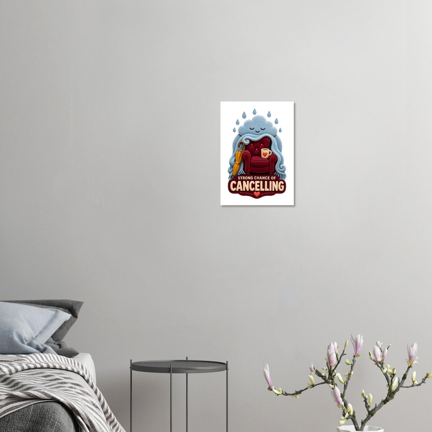 Strong Chance of Cancelling Poster — product view 7