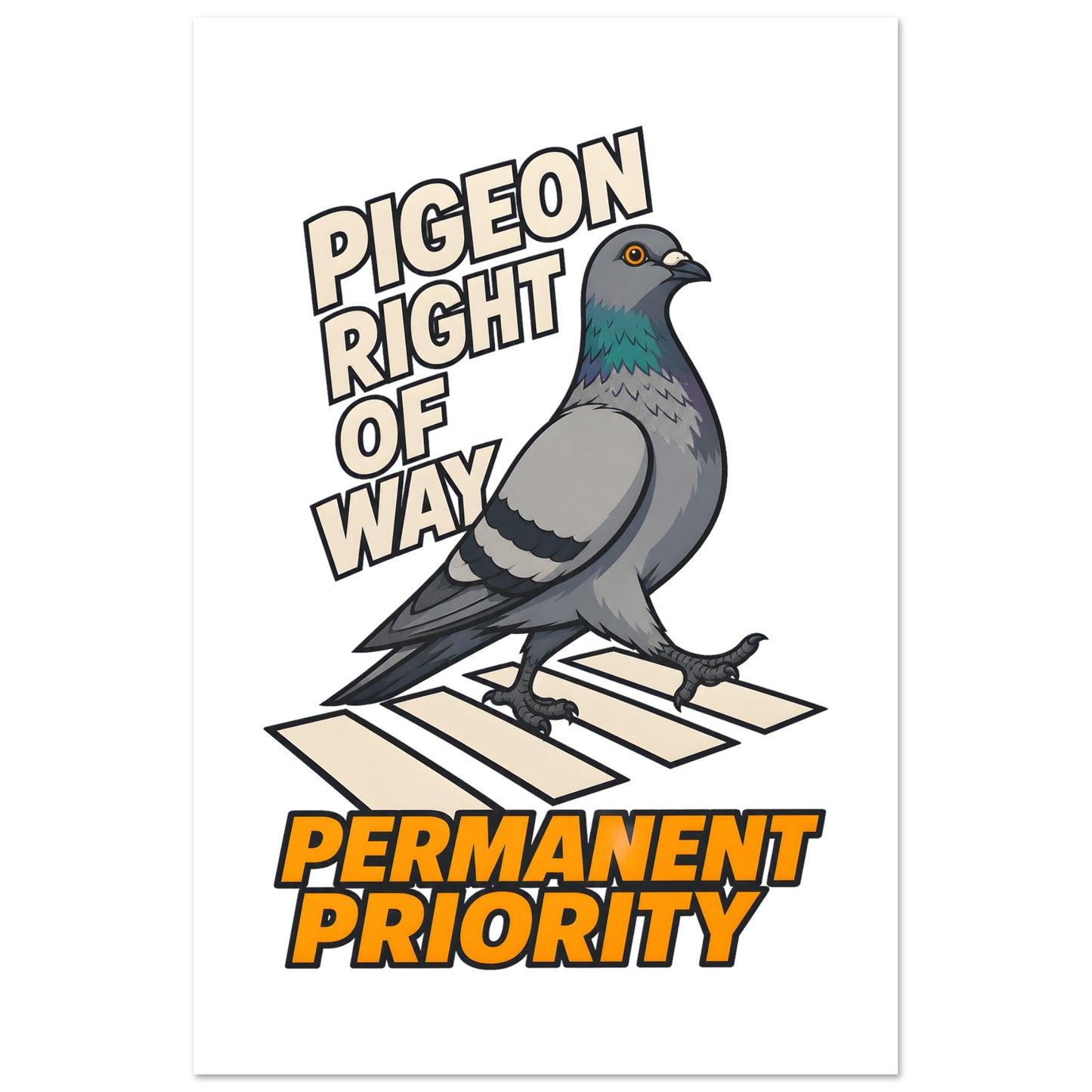 Pigeon Right of Way Poster — product view 6