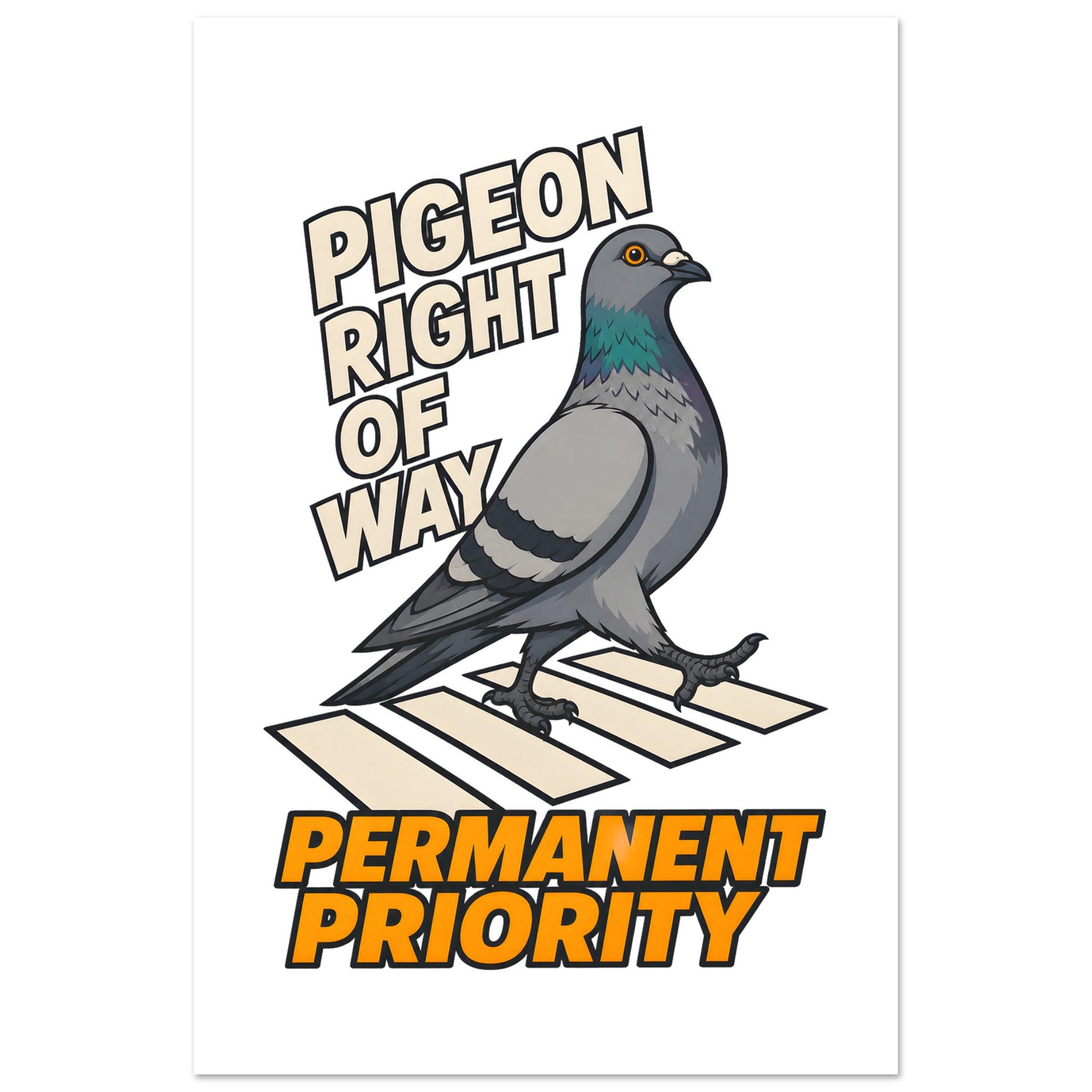 Pigeon Right of Way Poster — product view 6
