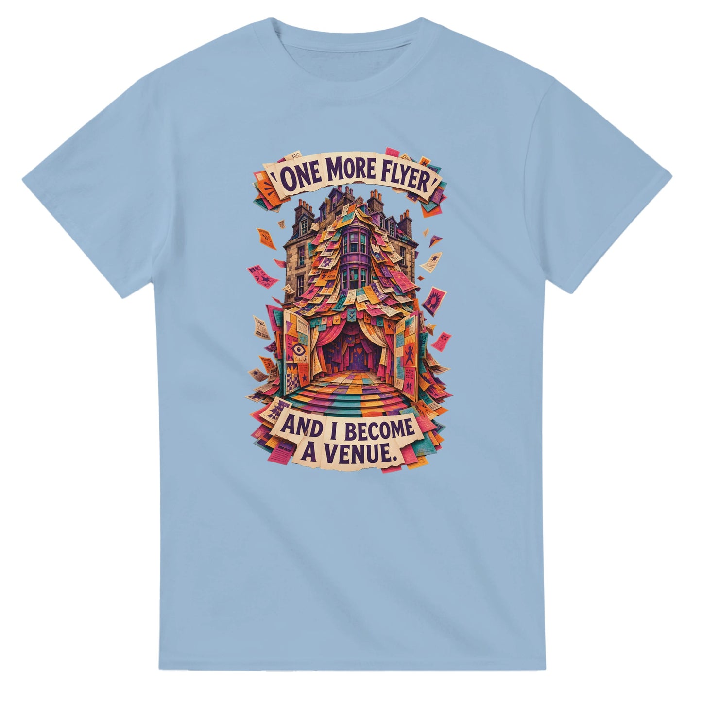 One More Flyer and I Become a Venue T-shirt — product view 3
