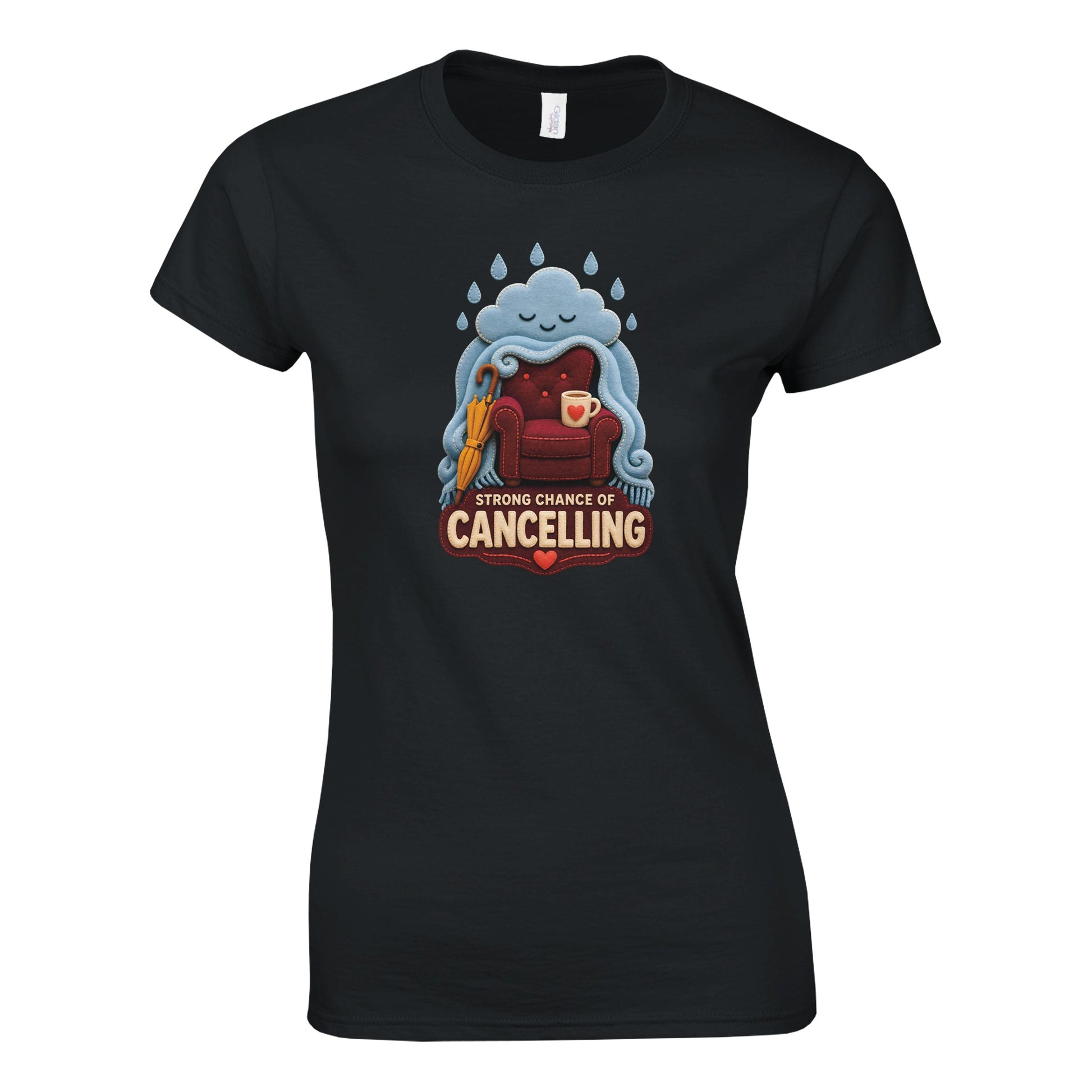 Strong Chance of Cancelling Women's T-shirt — product view 9