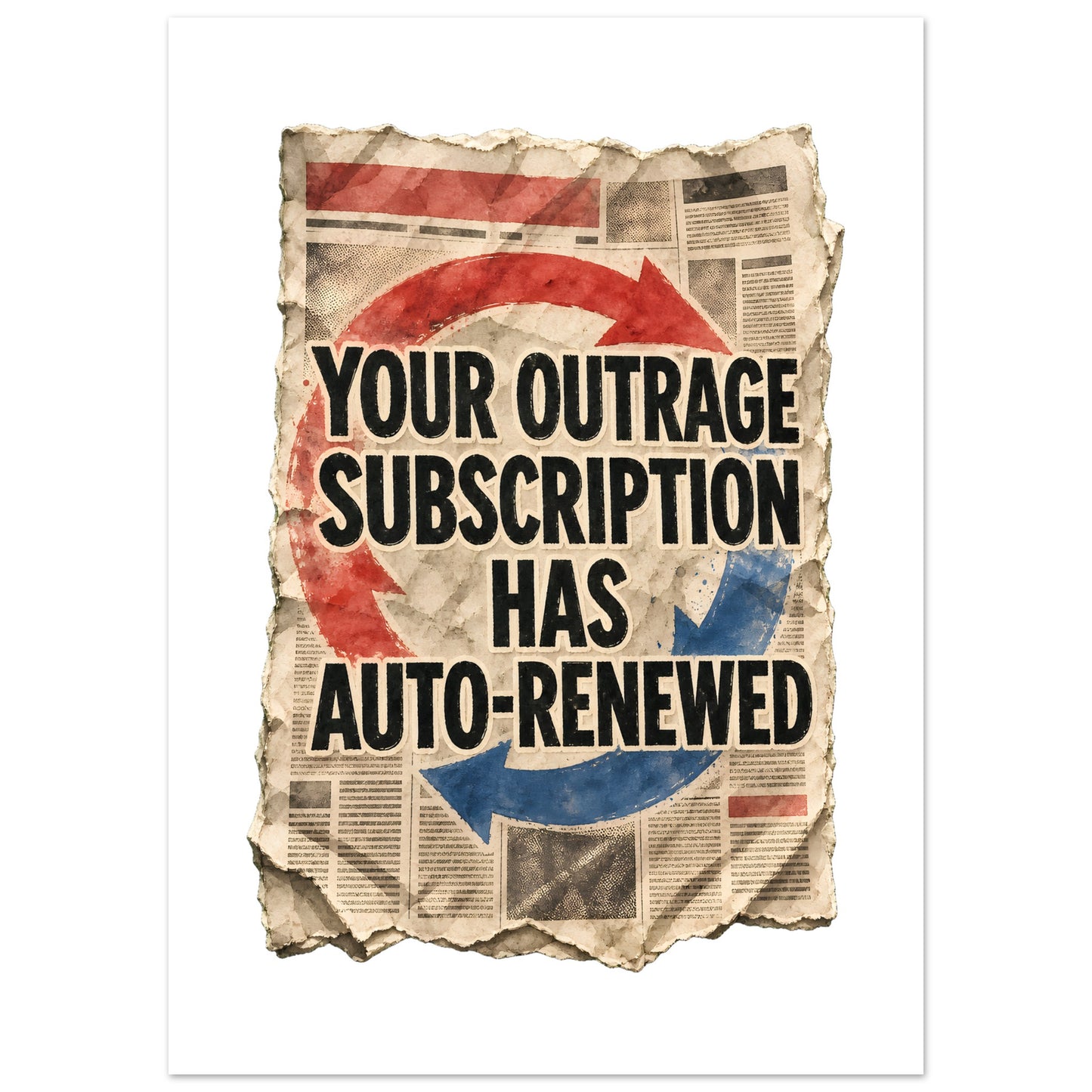 Your Outrage Subscription Has Auto-Renewed Poster — product view 4