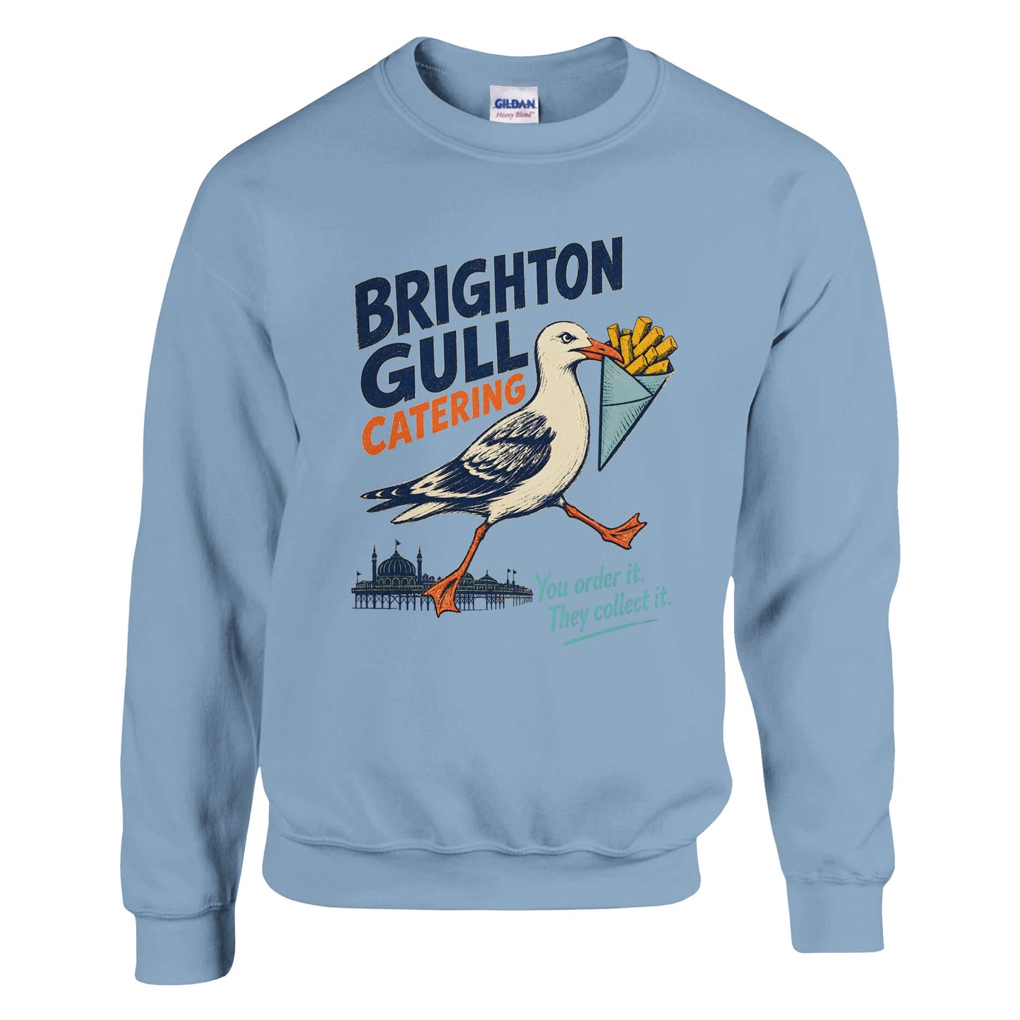 Brighton Gull Catering - You Order It, They Collect It Sweatshirt — product view 3