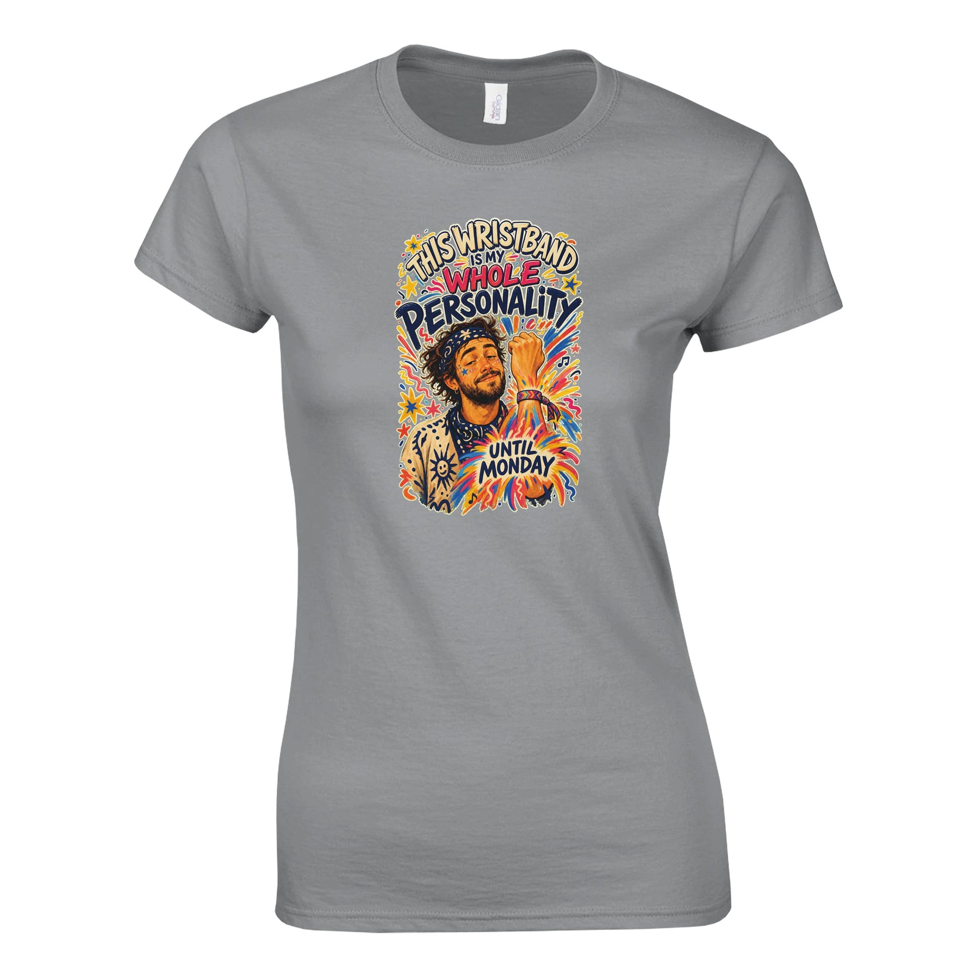 This Wristband Is My Whole Personality Until Monday Women's T-shirt — product view 10
