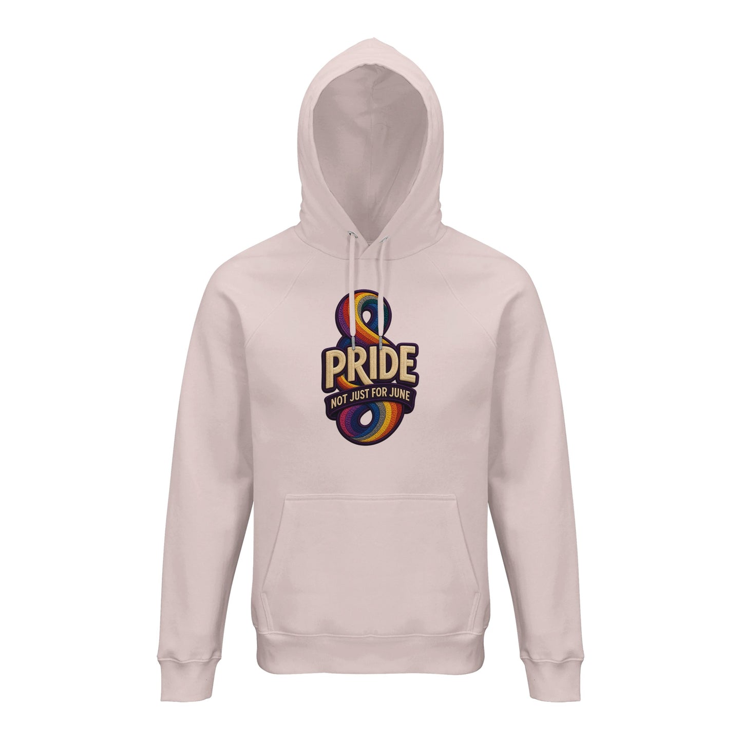 Pride: Not Just for June Hoodie — product view 8