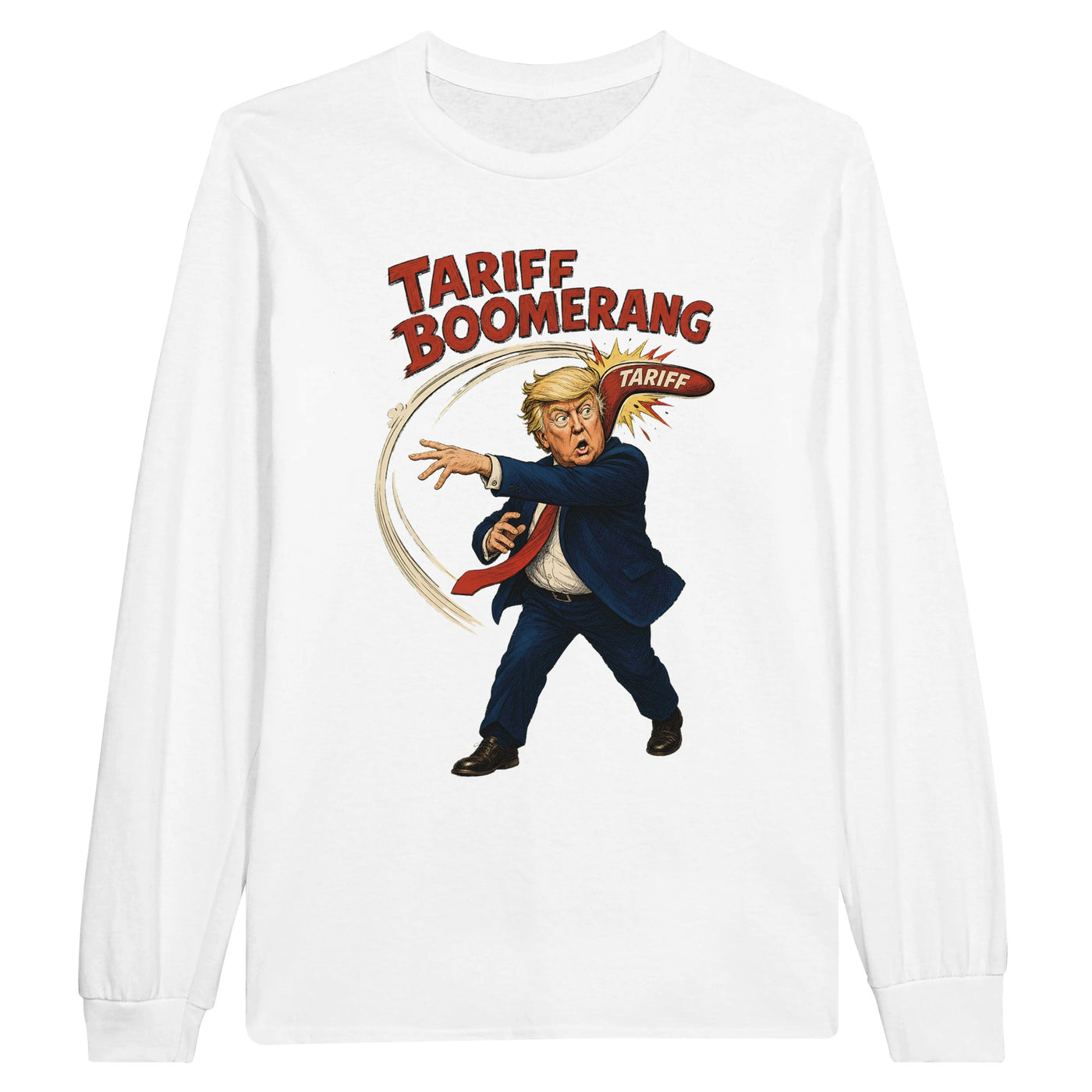 Tariff Boomerang – Trump Political Satire Long-Sleeve T-shirt