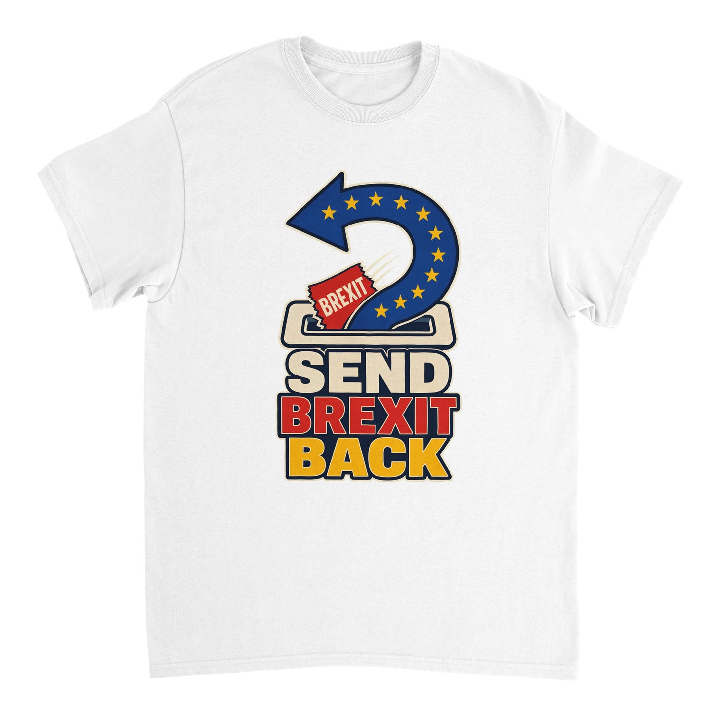 Send Brexit Back Pro-EU Graphic T-shirt — product view 7