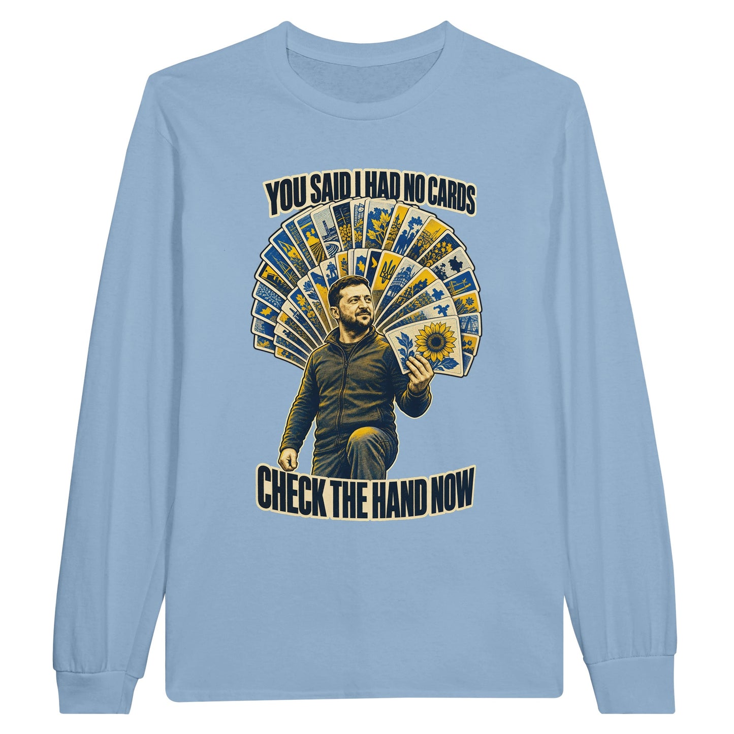 You Said I Had No Cards – Zelenskyy Satire Long-Sleeve T-shirt — product view 8