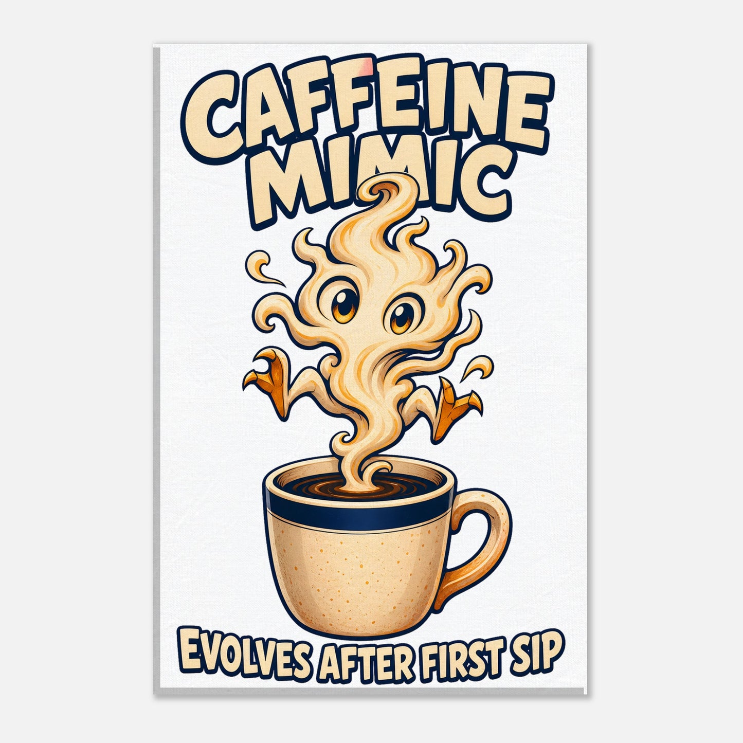 Caffeine Mimic – Evolves After First Sip Canvas — product view 3