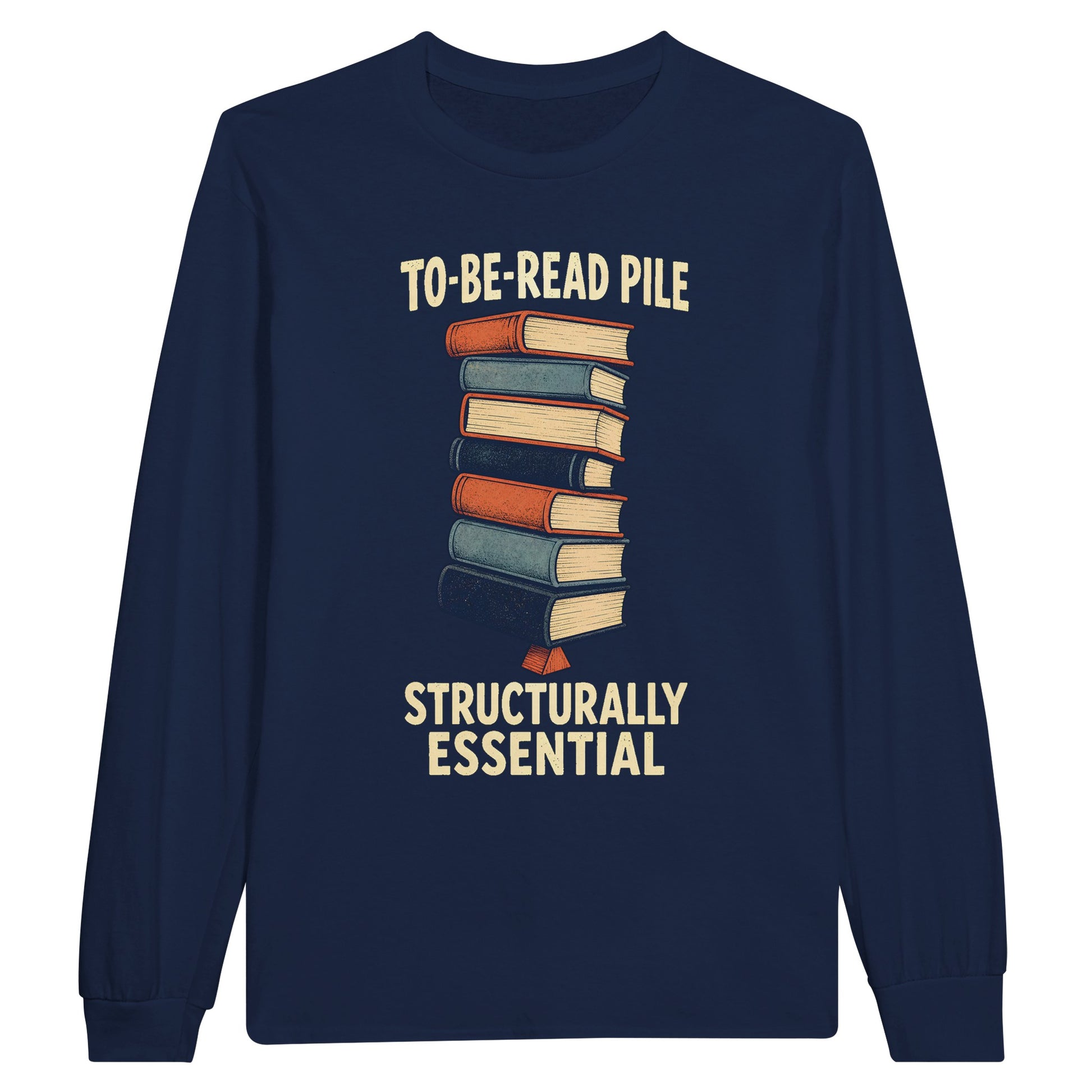 To-Be-Read Pile: Structurally Essential Book Graphic Long-Sleeve T-shirt — product view 11