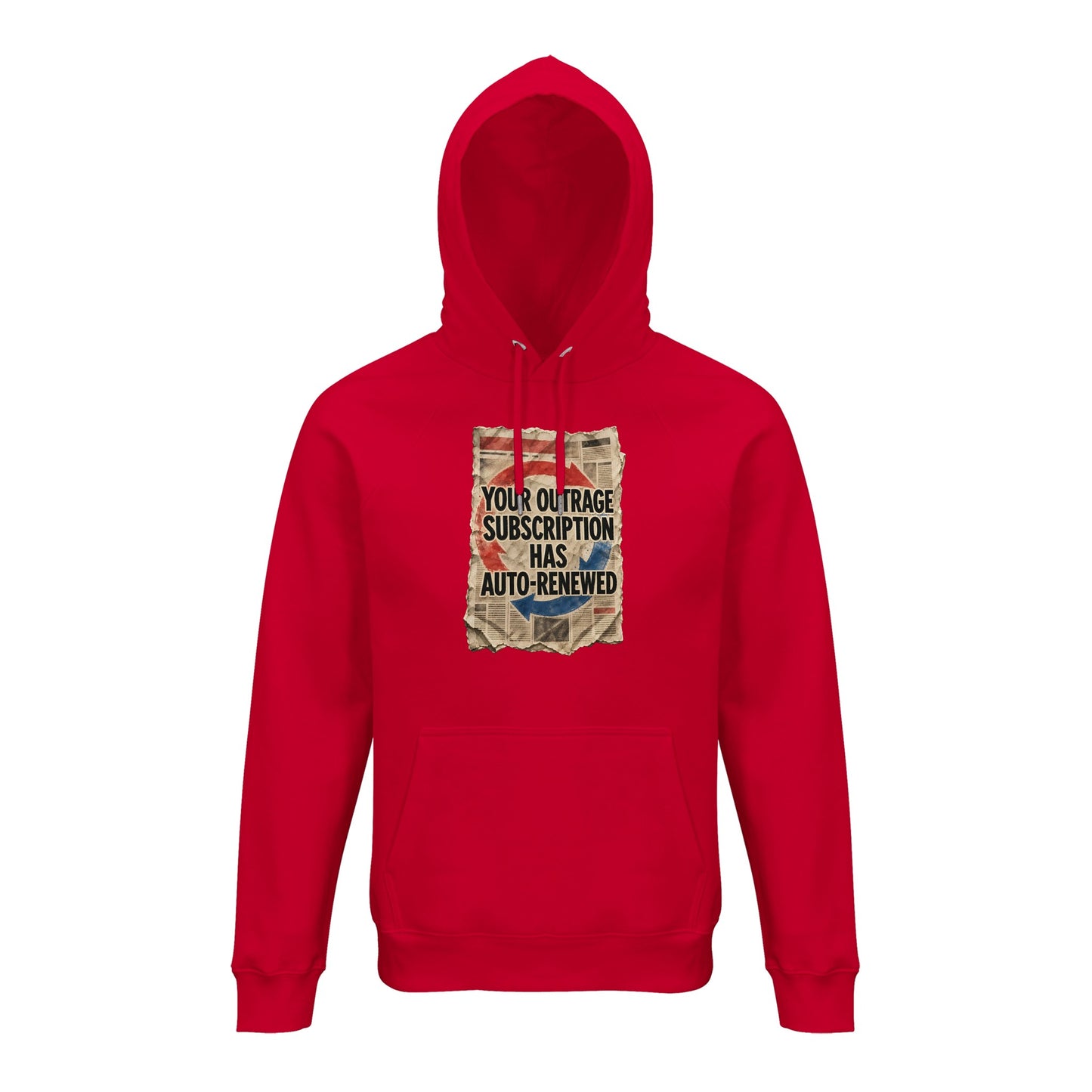 Your Outrage Subscription Has Auto-Renewed Hoodie — product view 9
