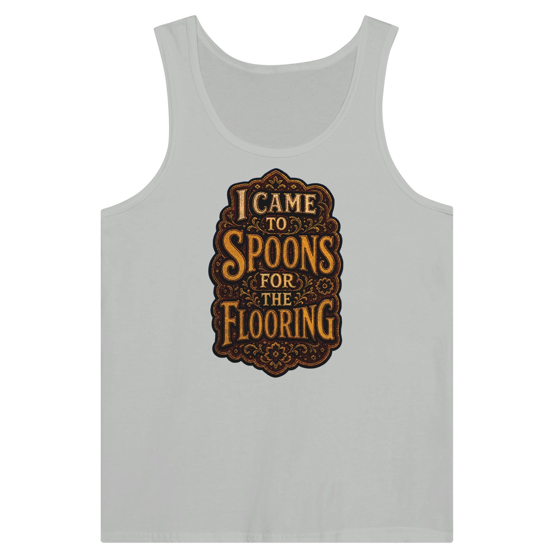 I Came to Spoons for the Flooring Premium Unisex Tank Top — product view 5