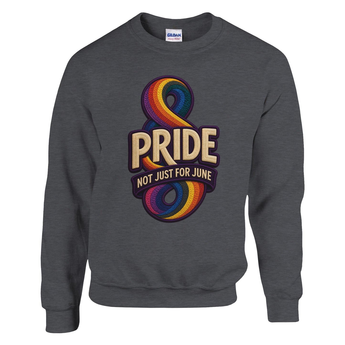 Pride: Not Just for June Sweatshirt — product view 14