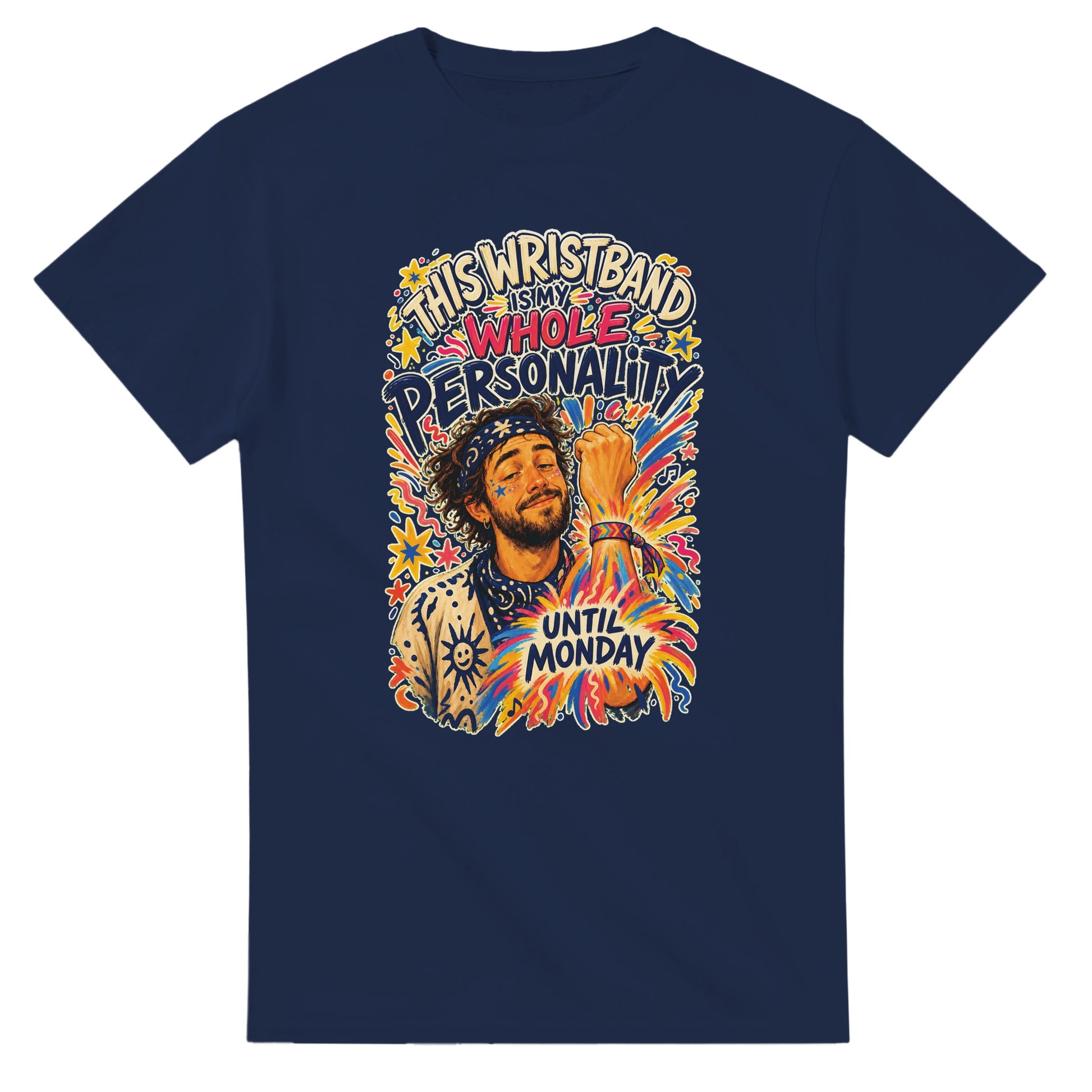 This Wristband Is My Whole Personality Until Monday T-shirt — product view 5