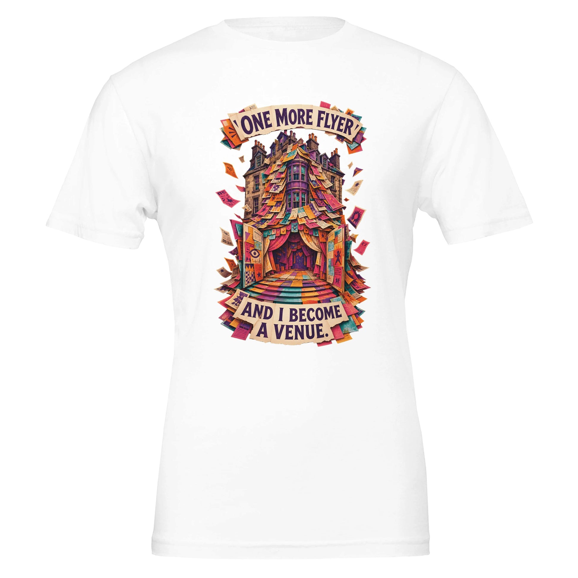 One More Flyer and I Become a Venue T-shirt — product view 1