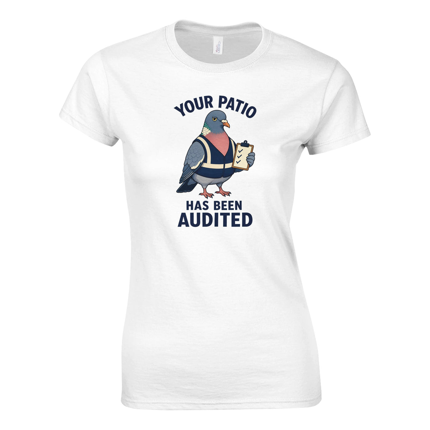 Your Patio Has Been Audited Pigeon Graphic Women's T-shirt