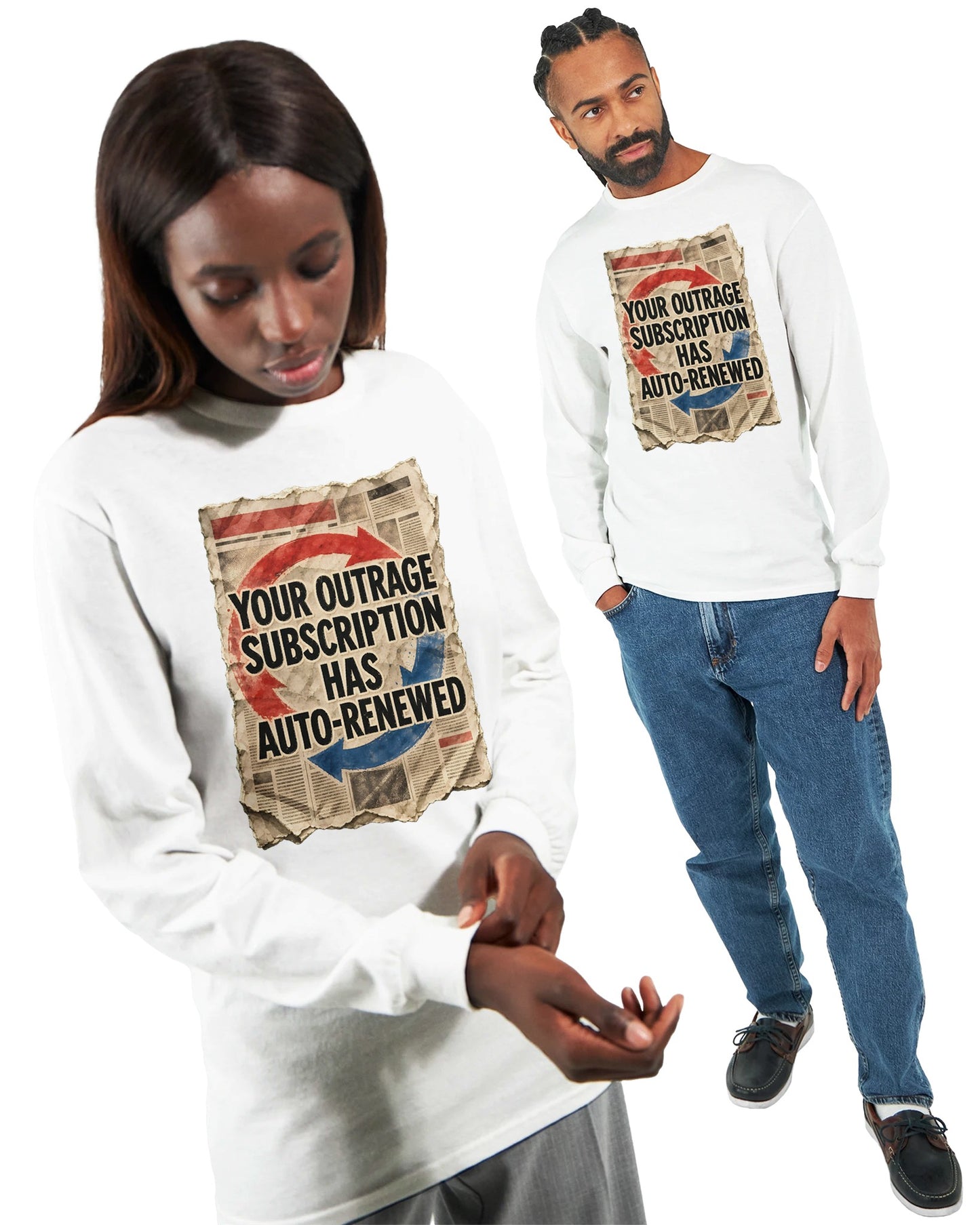 Your Outrage Subscription Has Auto-Renewed Long-Sleeve T-shirt — product view 15
