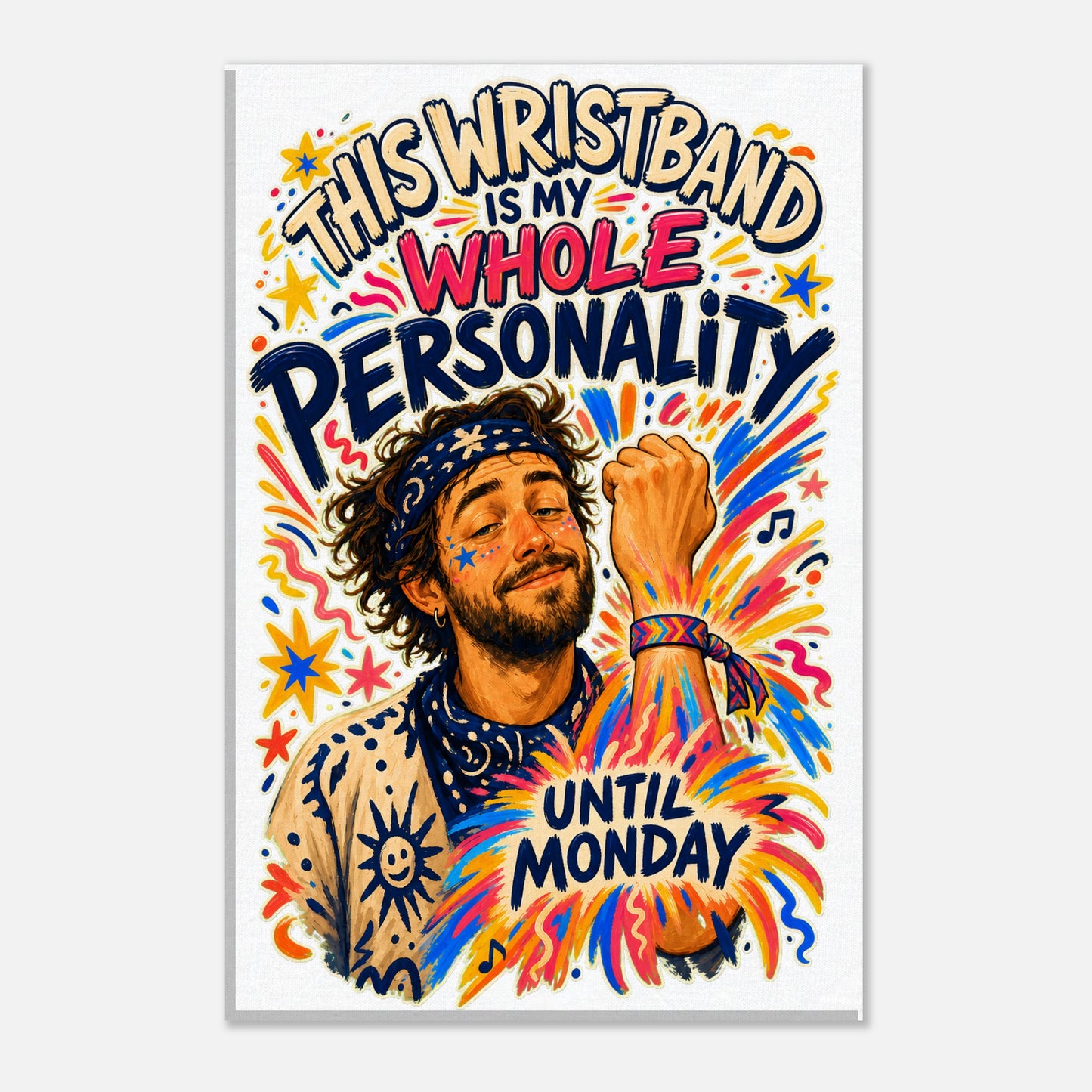 This Wristband Is My Whole Personality Until Monday Canvas — product view 3