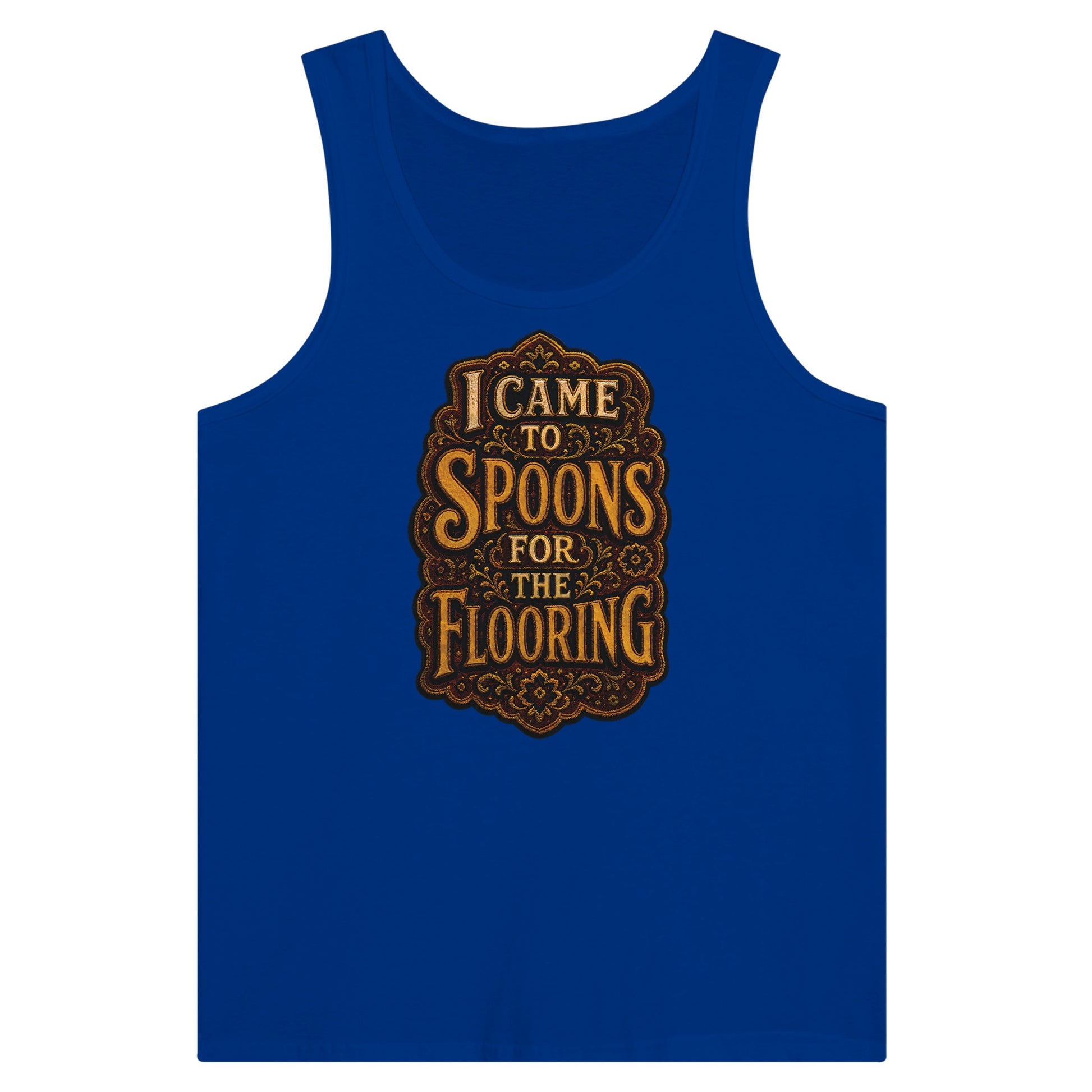 I Came to Spoons for the Flooring Premium Unisex Tank Top — product view 3