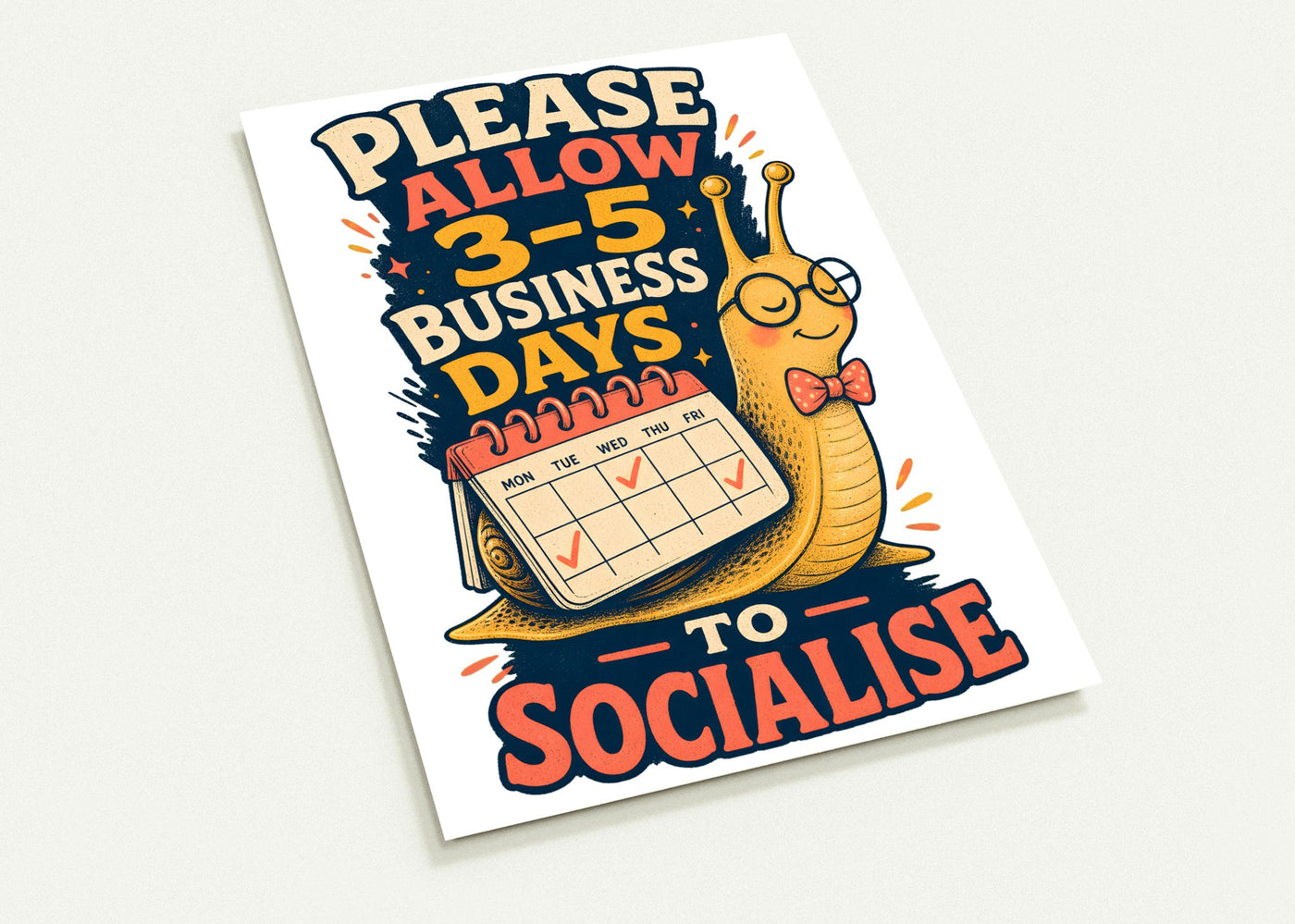 3–5 Business Days to Socialise Snail Graphic Postcard Pack