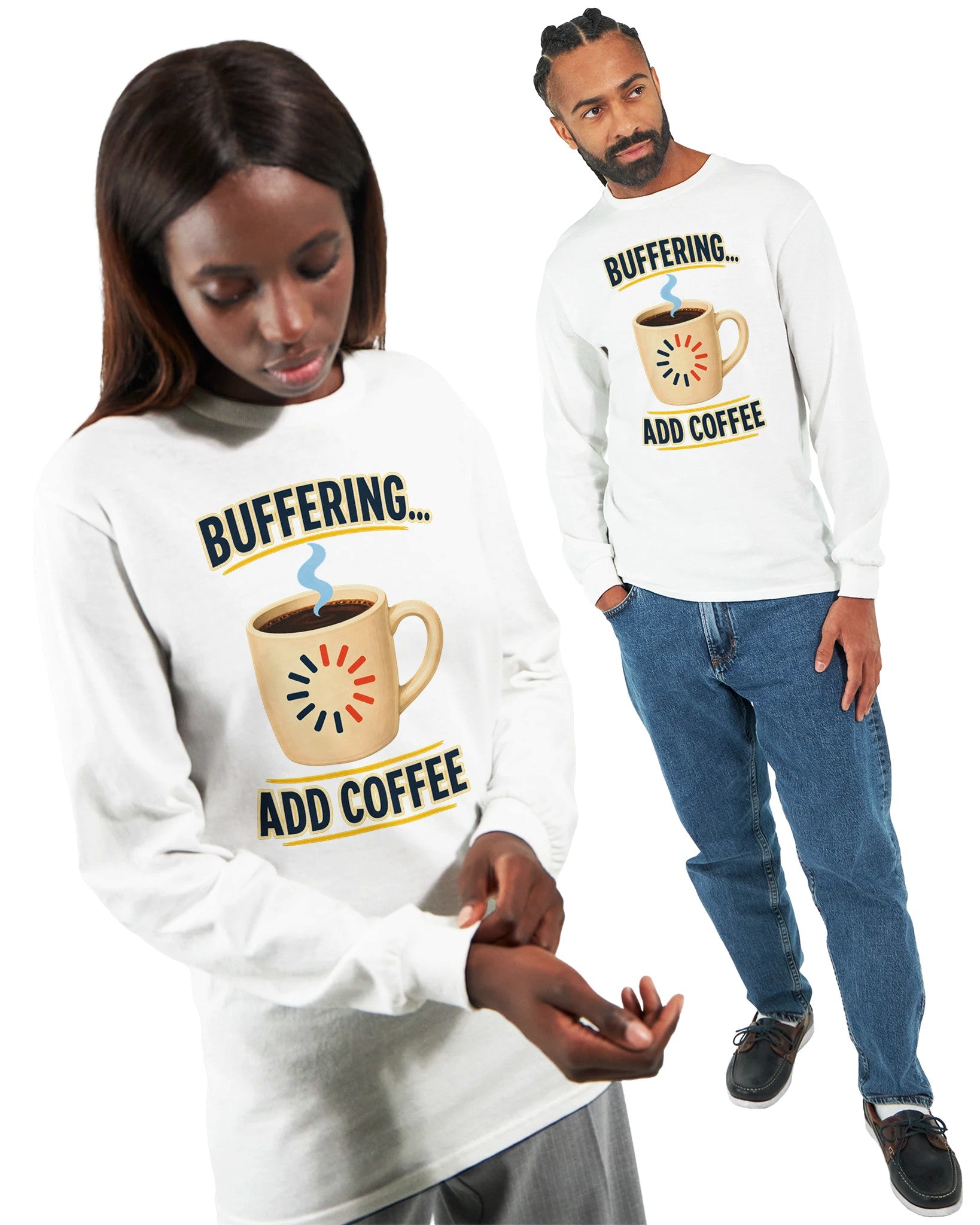 Buffering... Add Coffee — Outlined Loading Mug Graphic Long-Sleeve… — product view 7