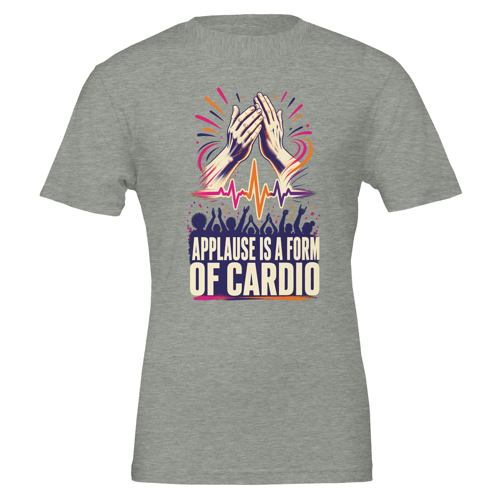 Applause Is a Form of Cardio T-shirt — product view 3