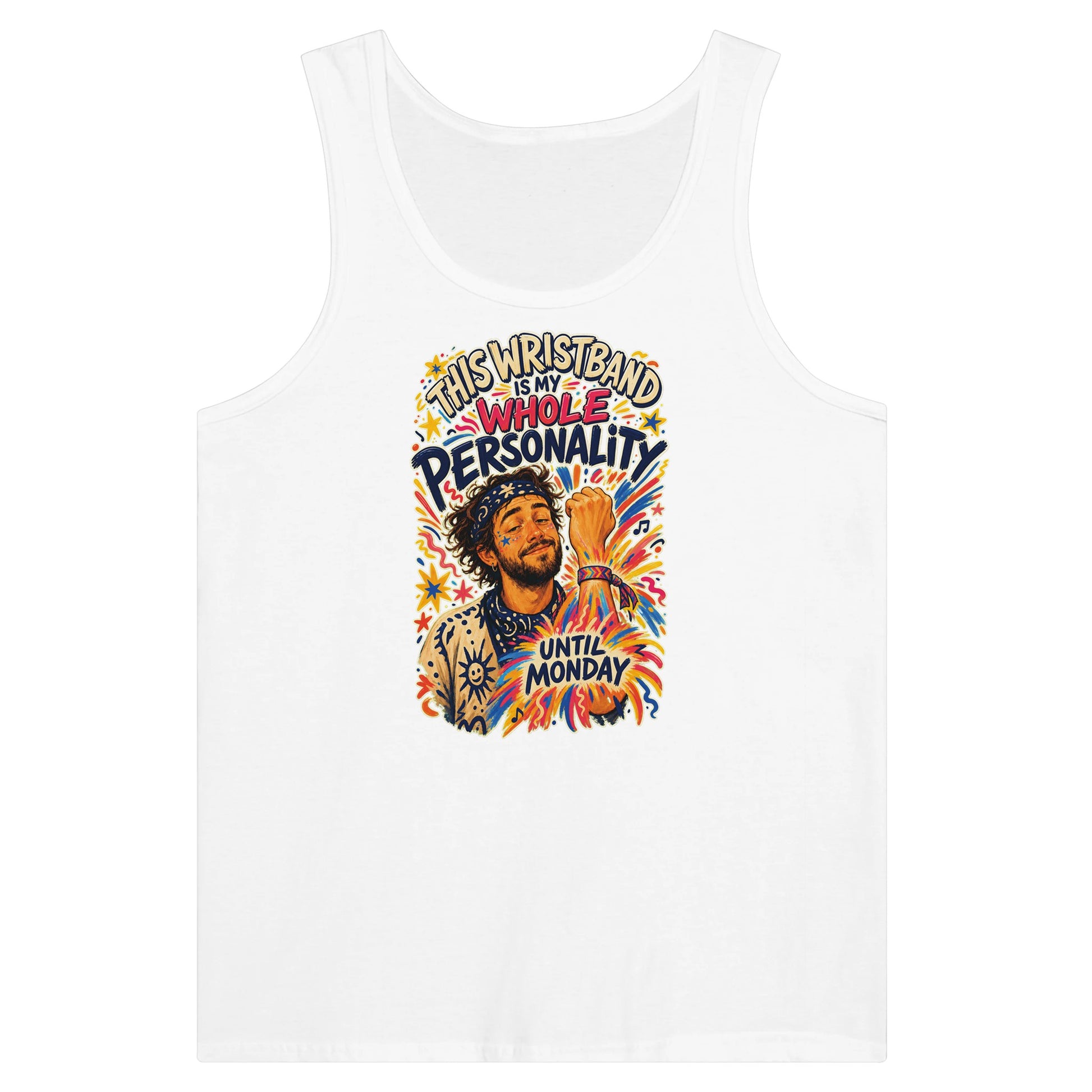 This Wristband Is My Whole Personality Until Monday Premium Unisex Tank Top — product view 1