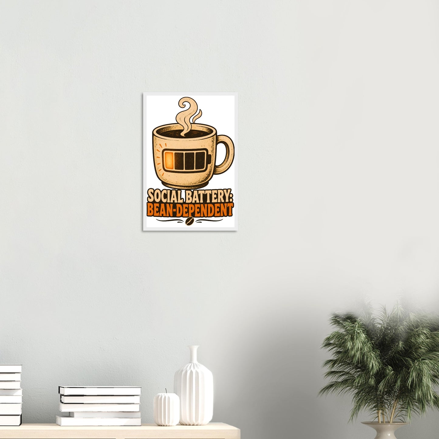 Social Battery: Bean-Dependent Graphic Framed Wall Art — product view 11
