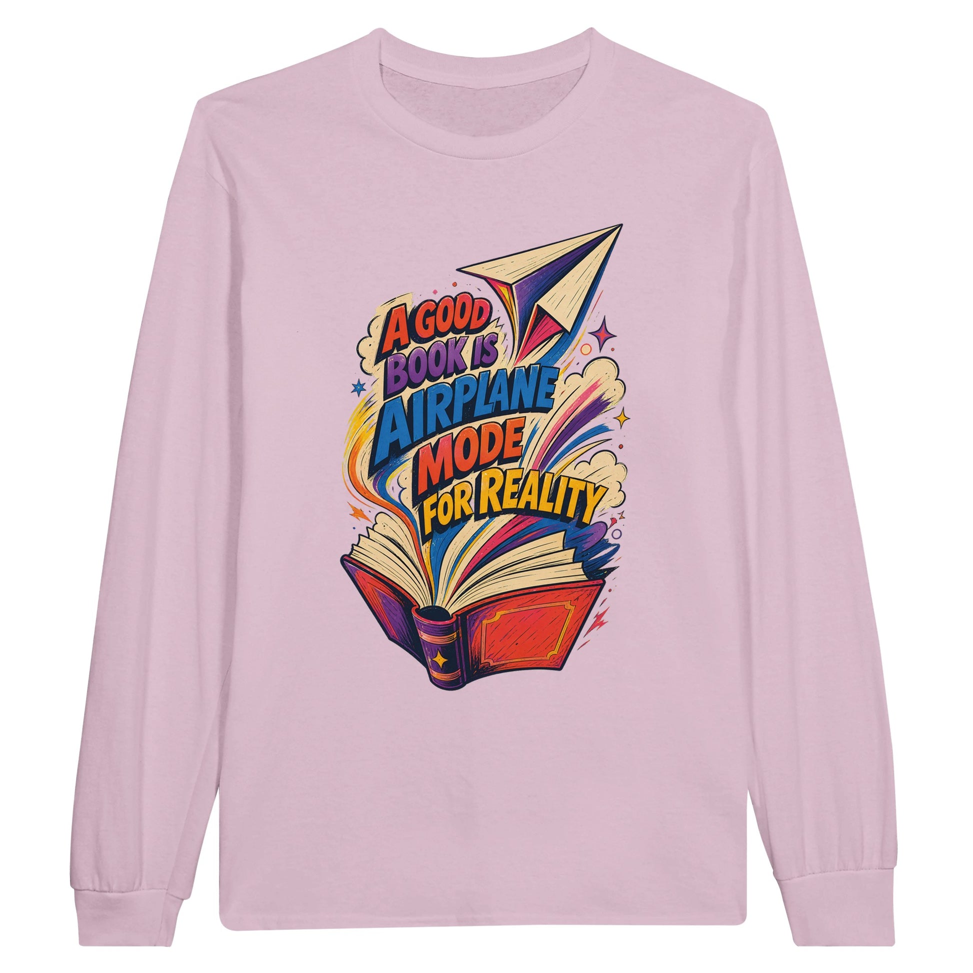 A Good Book Is Airplane Mode for Reality Long-Sleeve T-shirt — product view 6