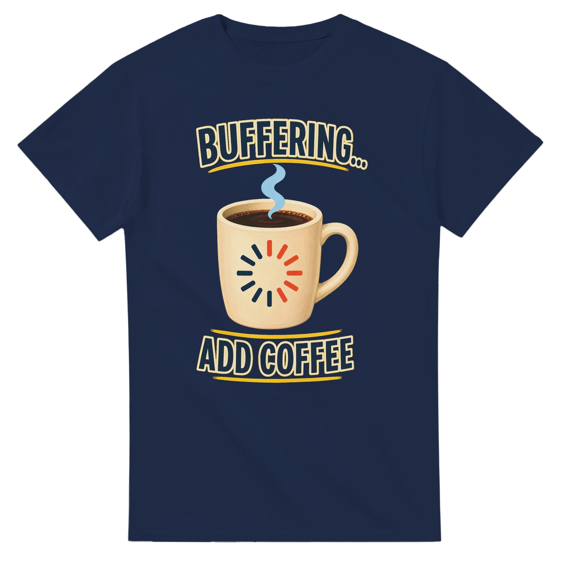 Buffering... Add Coffee — Outlined Loading Mug Graphic T-shirt — product view 5