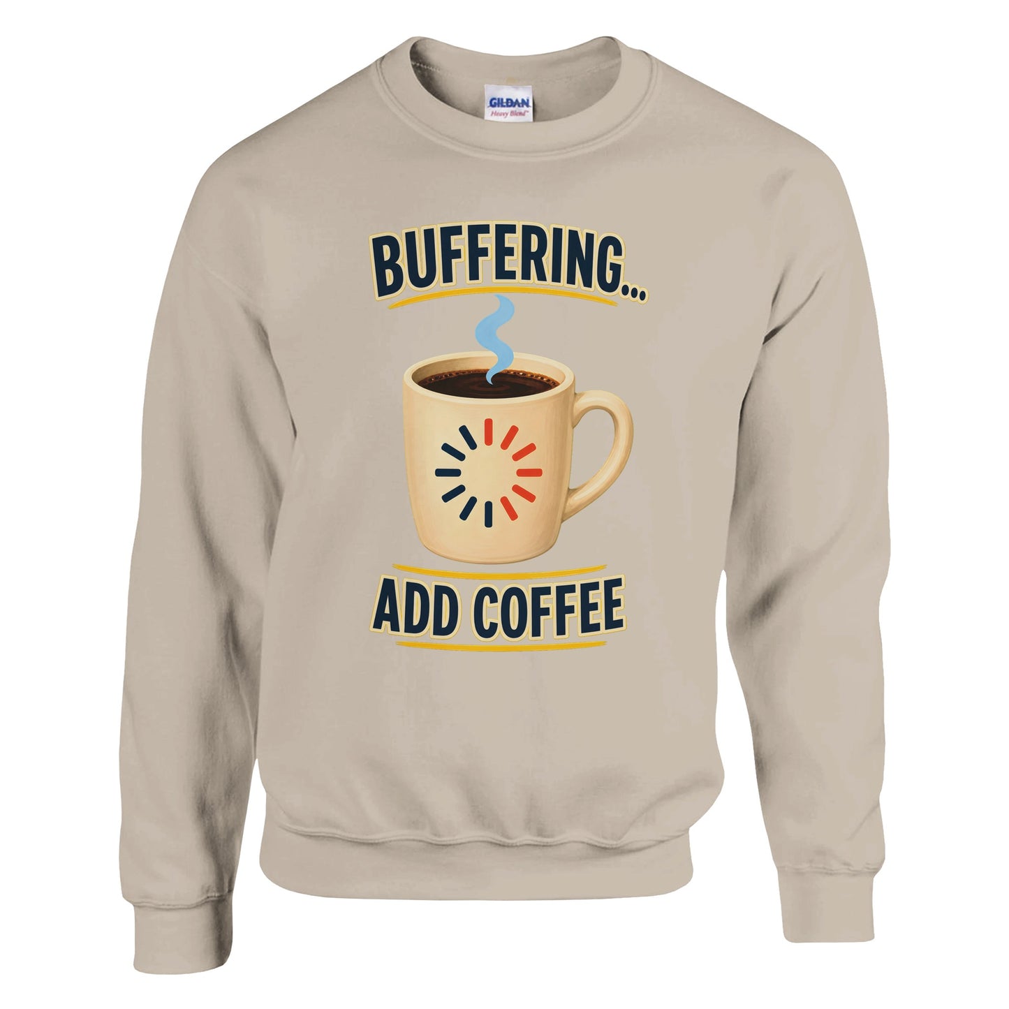Buffering... Add Coffee — Outlined Loading Mug Graphic Sweatshirt — product view 2