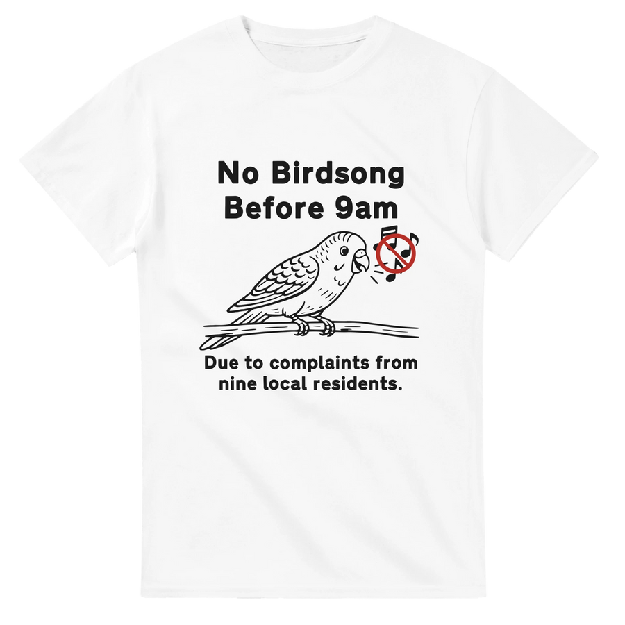No Birdsong Before 9am