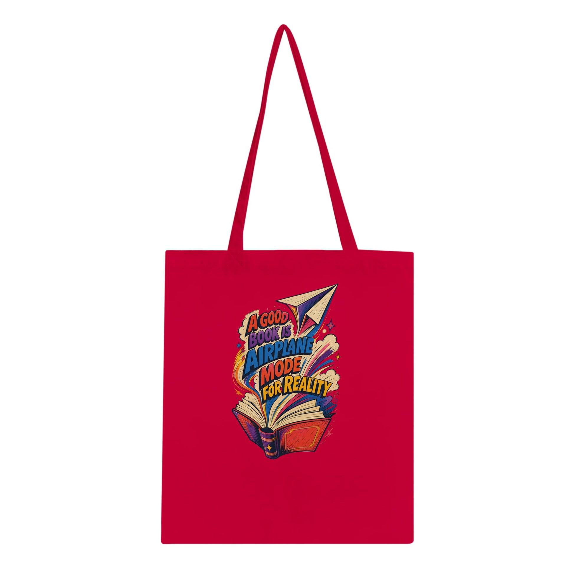 A Good Book Is Airplane Mode for Reality Tote Bag — product view 5