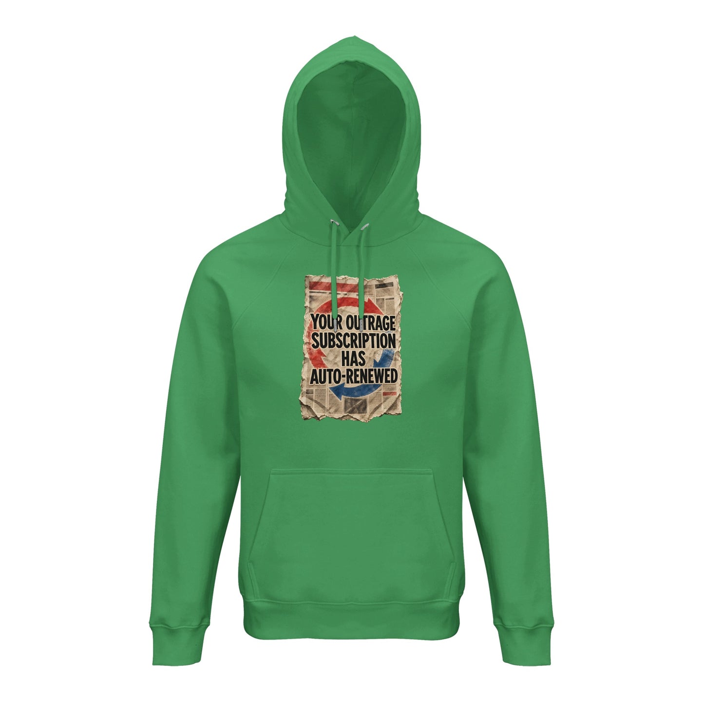 Your Outrage Subscription Has Auto-Renewed Hoodie — product view 6
