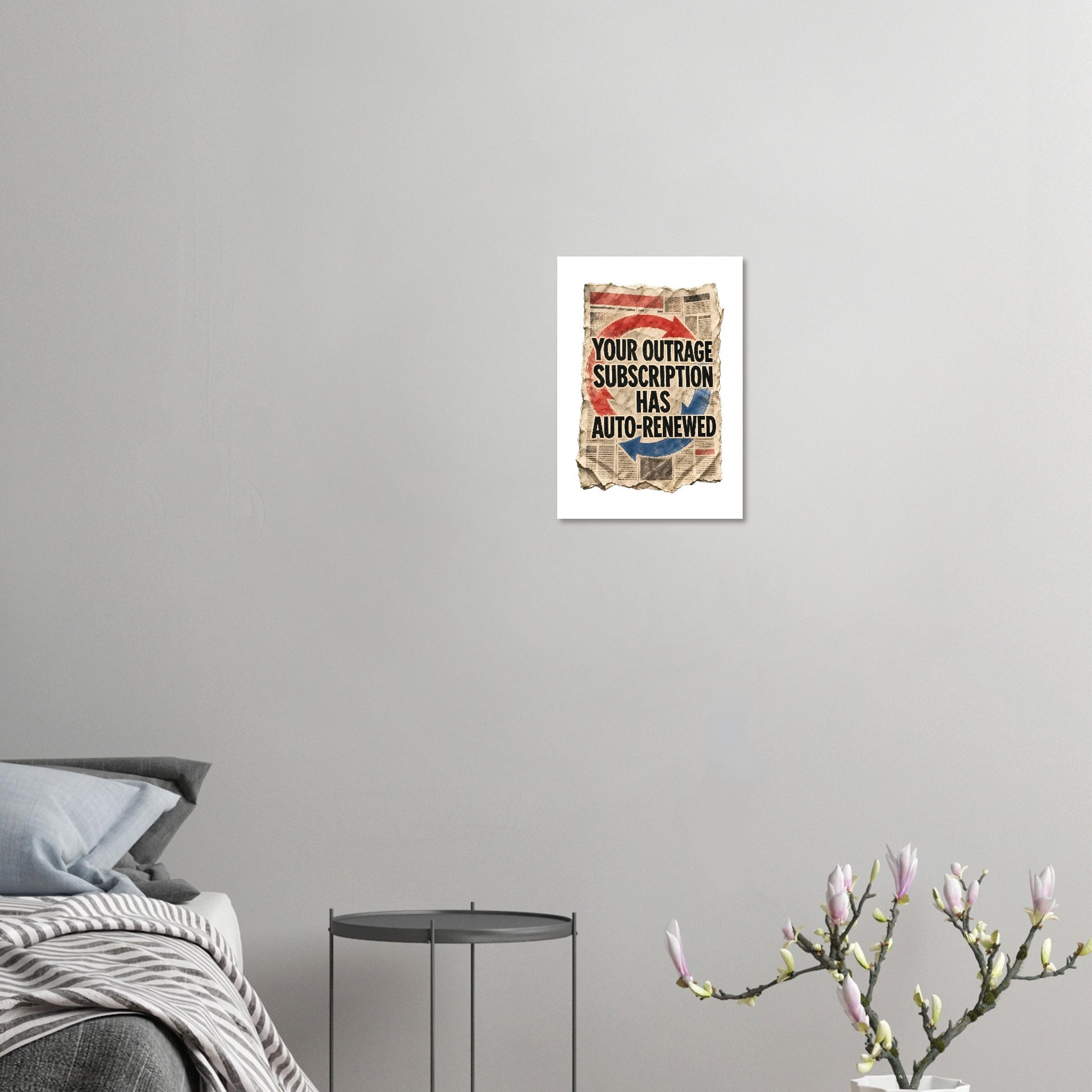 Your Outrage Subscription Has Auto-Renewed Poster — product view 7