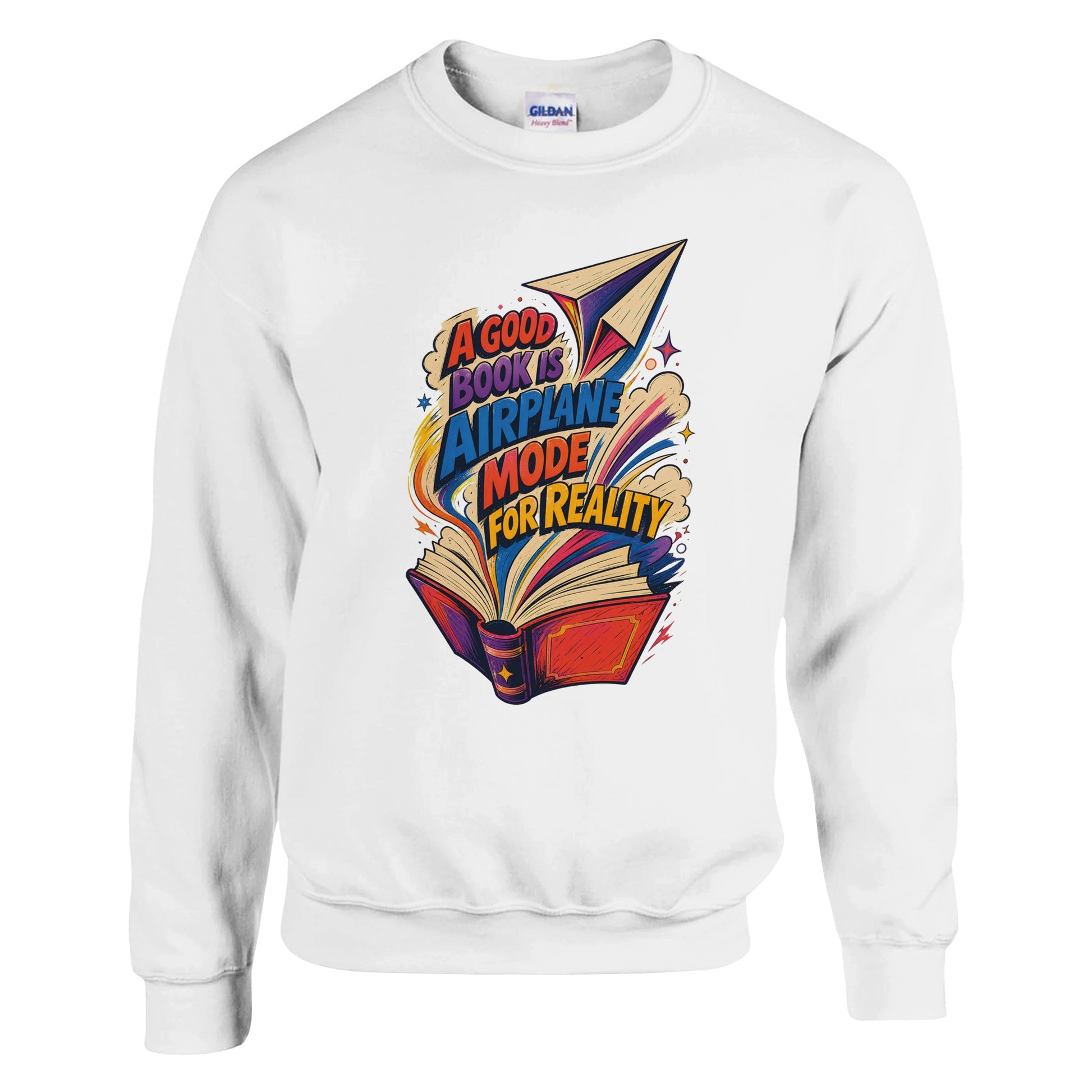 A Good Book Is Airplane Mode for Reality Sweatshirt — product view 1
