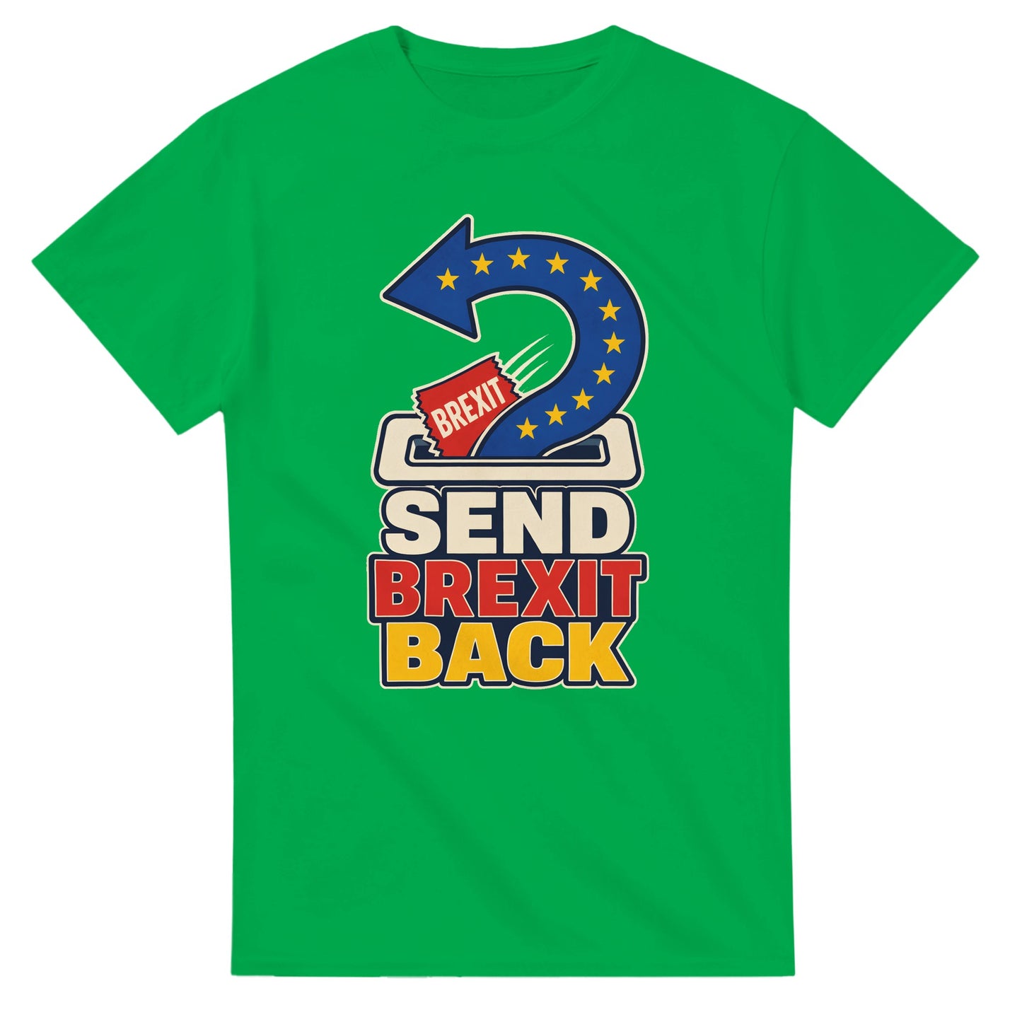 Send Brexit Back Pro-EU Graphic T-shirt — product view 11