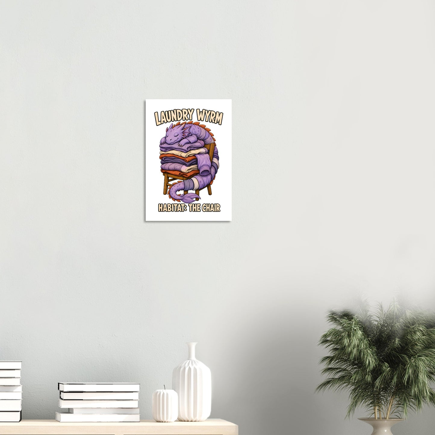 Laundry Wyrm – Habitat: The Chair Poster — product view 8