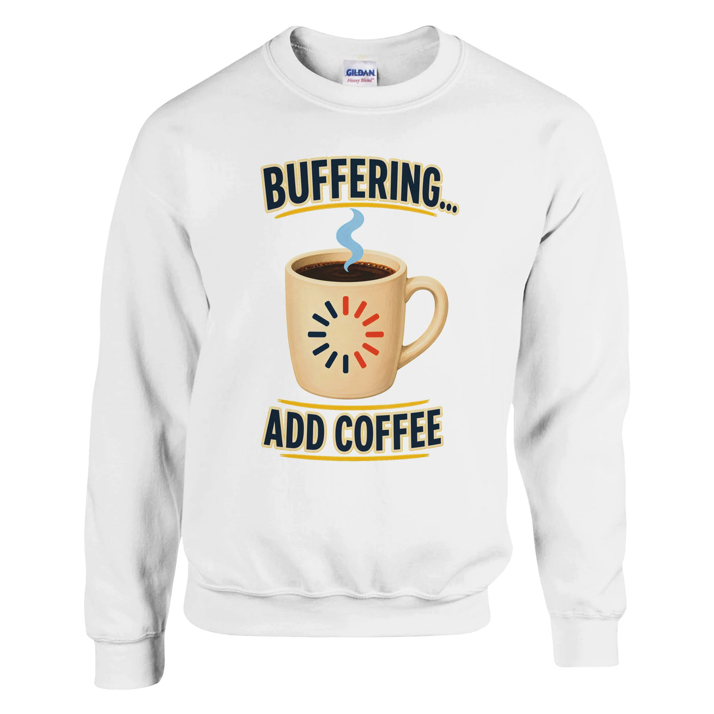 Buffering... Add Coffee — Outlined Loading Mug Graphic Sweatshirt