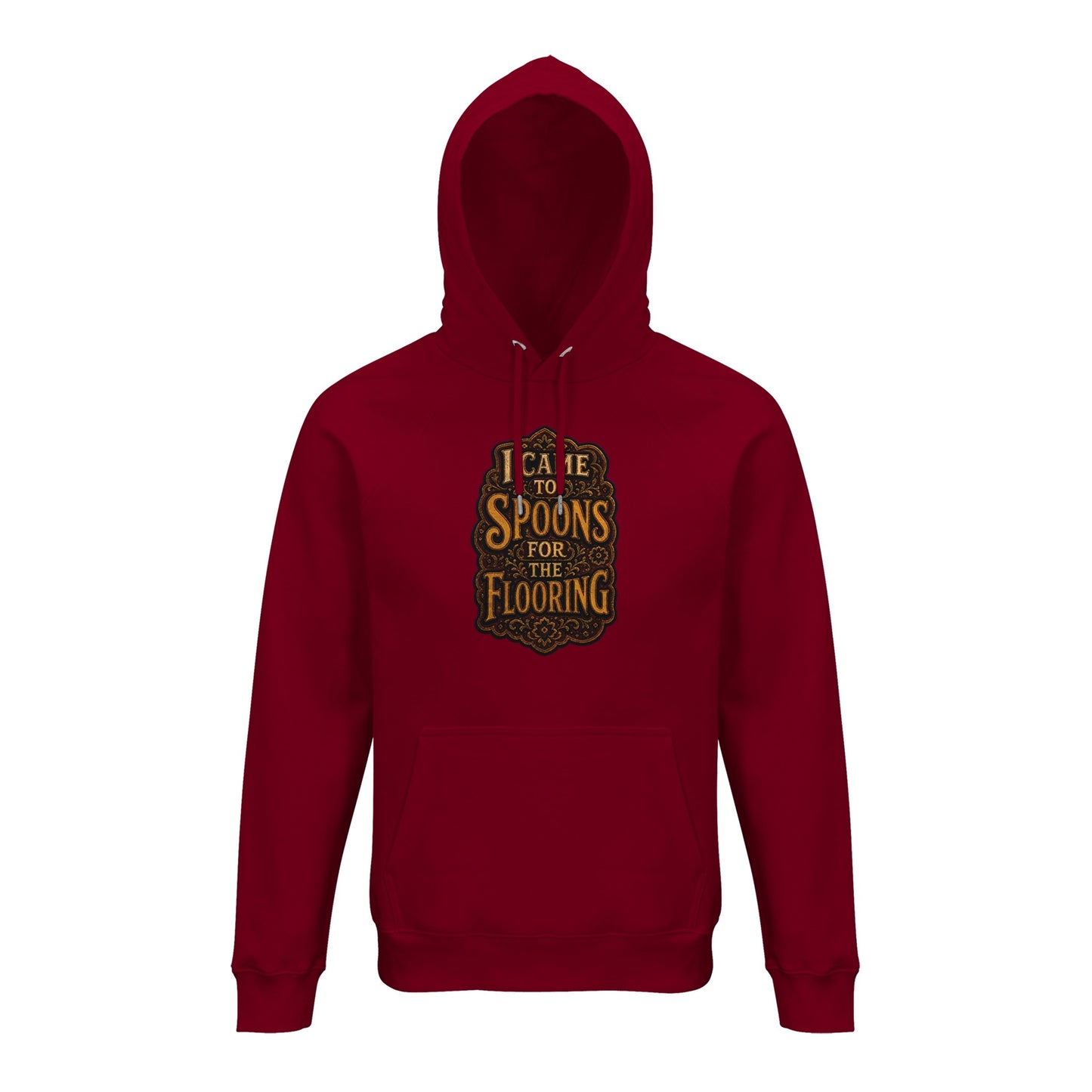 I Came to Spoons for the Flooring Hoodie — product view 4