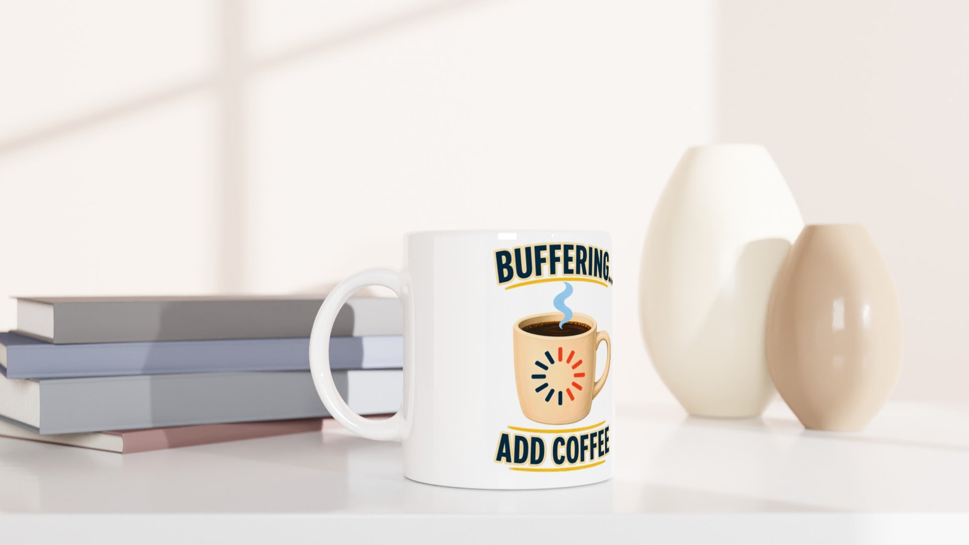 Buffering... Add Coffee — Outlined Loading Mug Graphic — product view 5