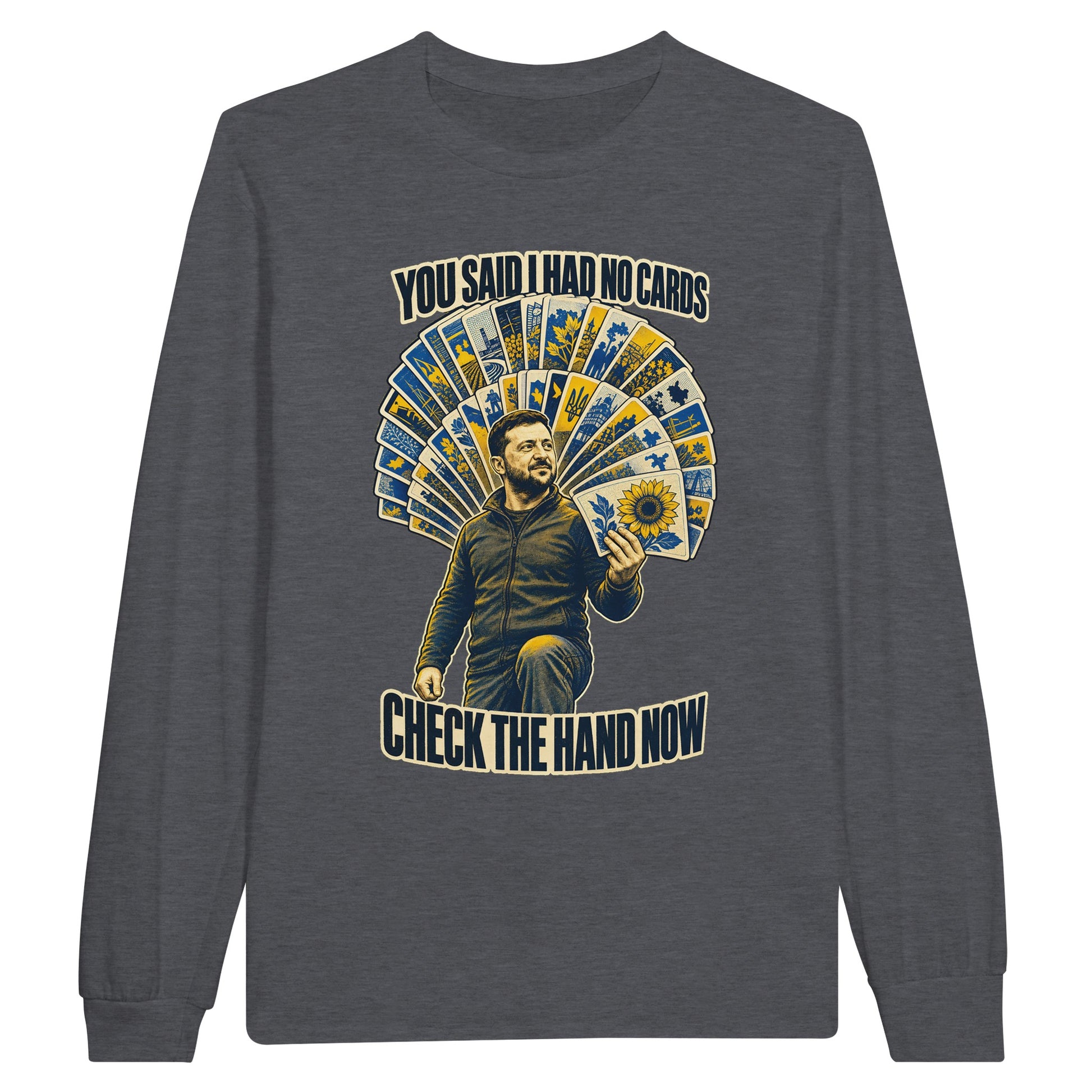 You Said I Had No Cards – Zelenskyy Satire Long-Sleeve T-shirt — product view 2