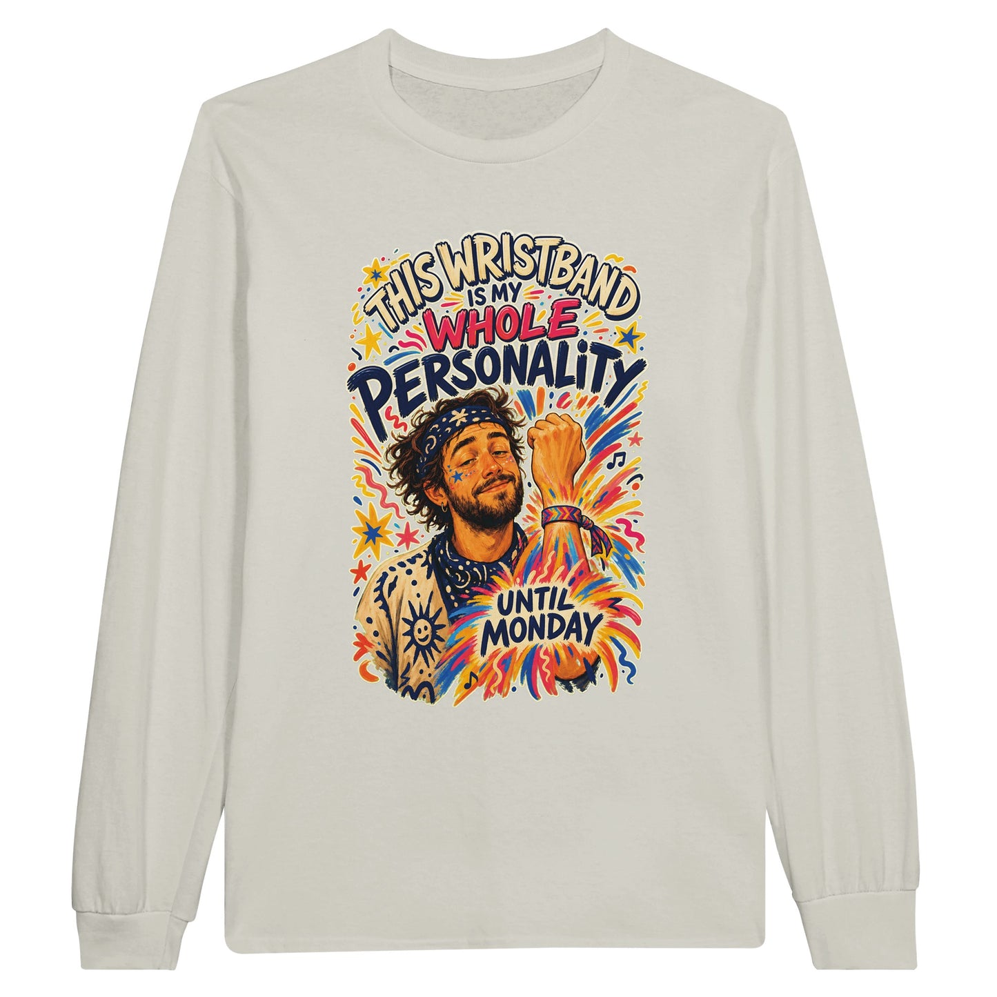 This Wristband Is My Whole Personality Until Monday Long-Sleeve T-shirt — product view 14