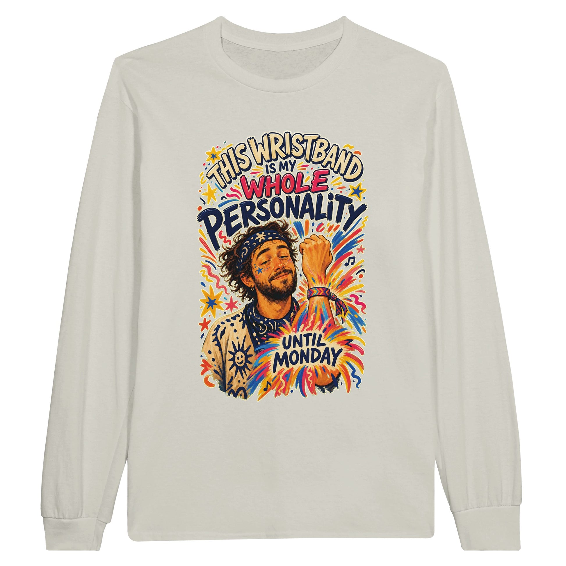 This Wristband Is My Whole Personality Until Monday Long-Sleeve T-shirt — product view 14